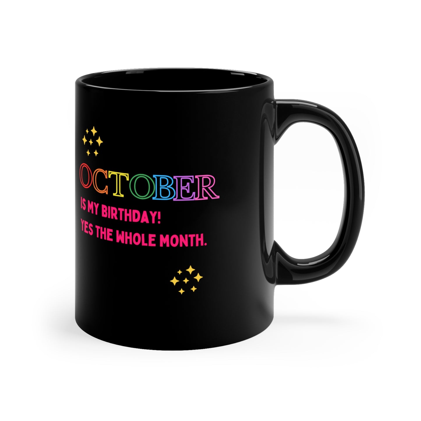 October birthday gift funny birthday gift coffee lover gift tea lover gift for her gift for him Bestfriend Christmas gift 11oz Black Mug