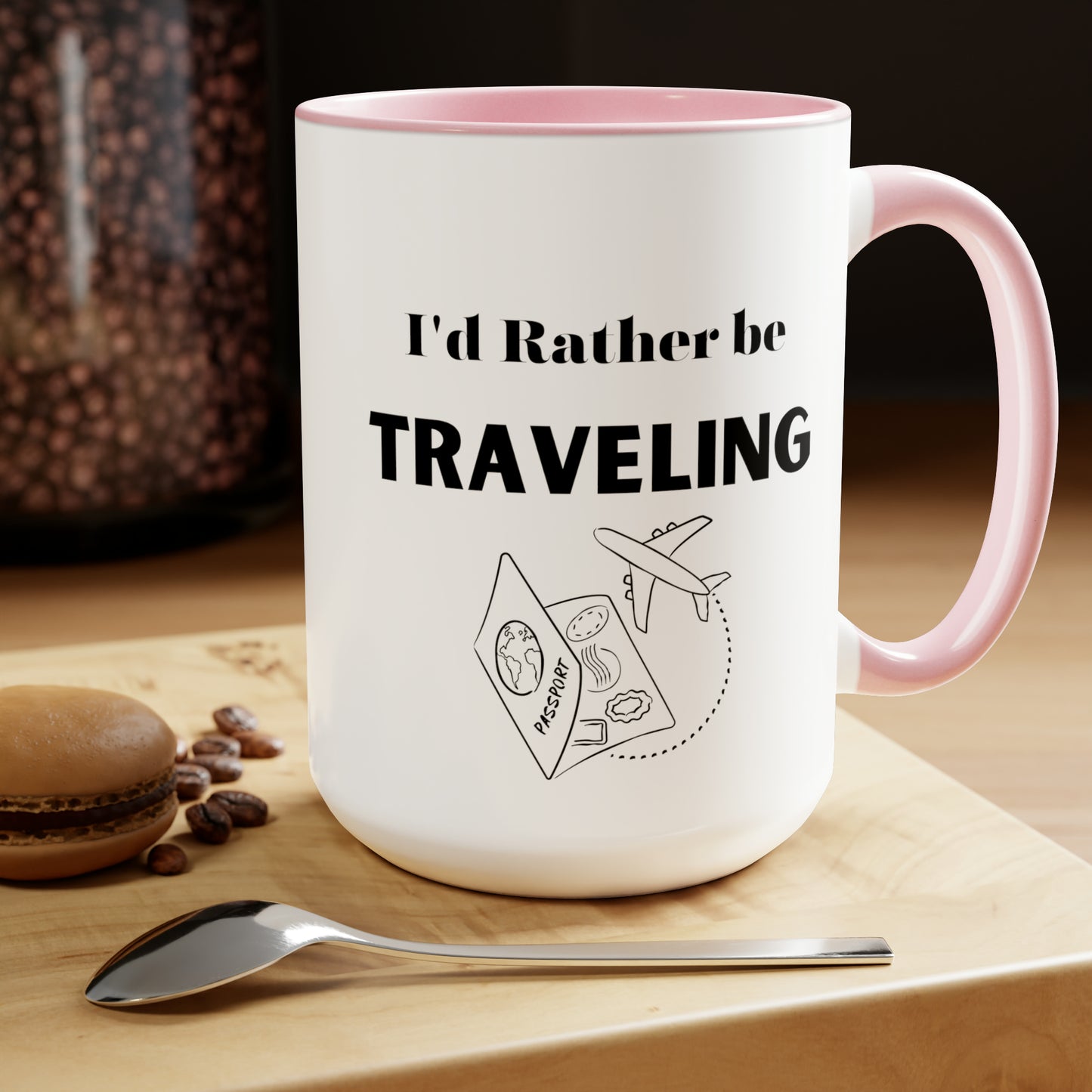 I'd rather be traveling mug traveling lover gift coffee mug gift for her love you daughter gift Coffee lover Mug chocolate mug gift for him