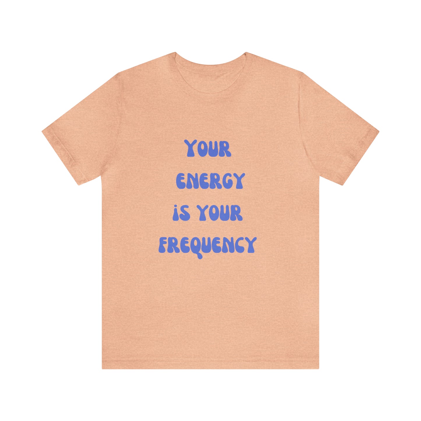 Your Energy Is Your Currency T-Shirt, Aesthetic Shirt, Trendy Shirt, Shirt With Words On Back Tumbrl Positive Tee Gift for him Gift for her