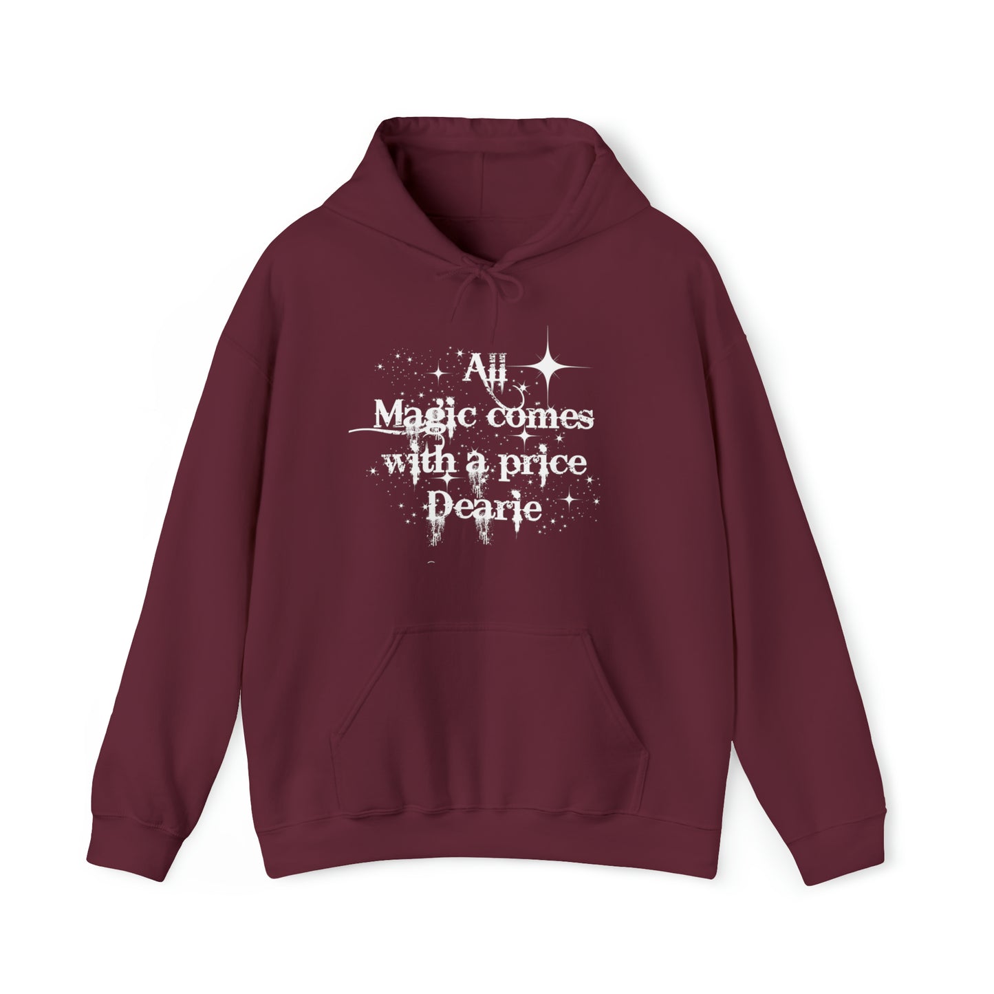 All magic comes with a price Dearie hoodie,OUAT Fan gift, Rumpelstiltskin gift for her, Christmas gift, Unisex Heavy Blend Hooded Sweatshirt