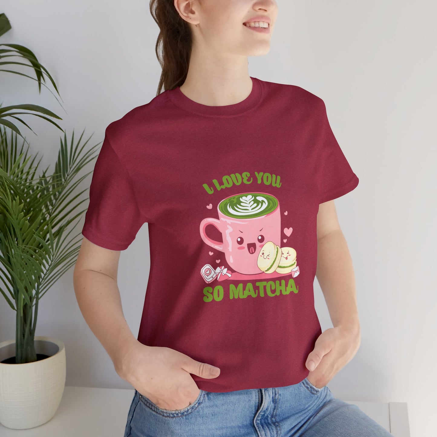 I love so matcha shirt Valentine's Day gift for her funny aesthetic gift for him funny gift for best friend vacation shirt wife husband wife