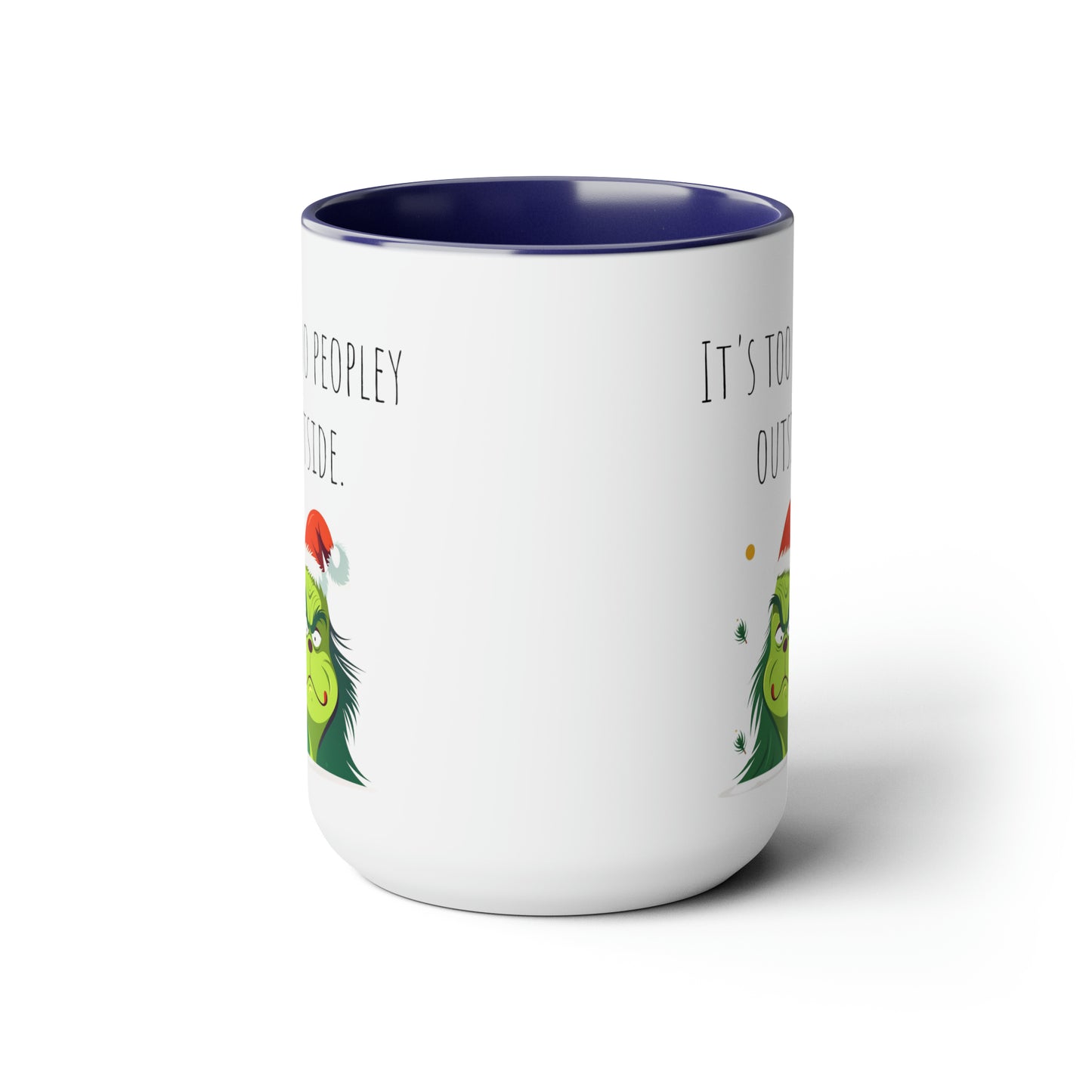 Too peopley outside Christmas mug gift for mom gift mug Floral mug gift for her Mug funny gift for wife Coffee Mugs Christmas gift 15oz