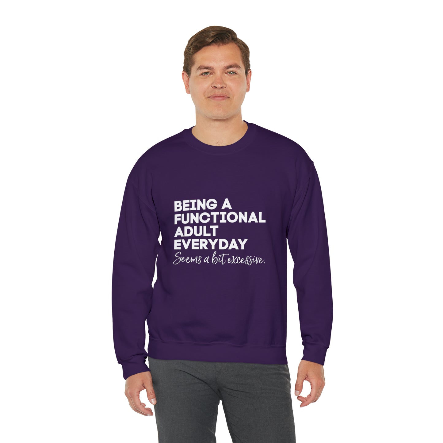 Being a functional adult sweater funny sweashirt birthday gift Christmas gifts Sweatshirt Gift for him Gift