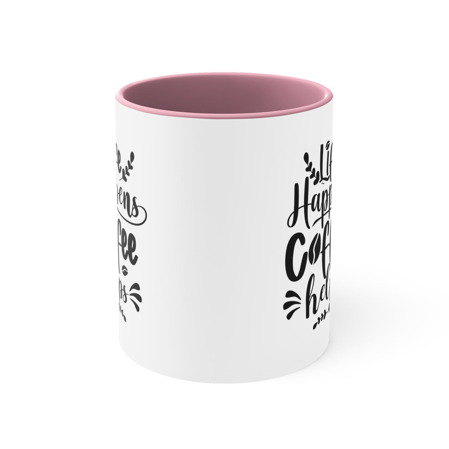 Life happens coffee helps mug Birthday Month birthday month gift coffee mug gift for best friend gift for her tea gift for her gift for him