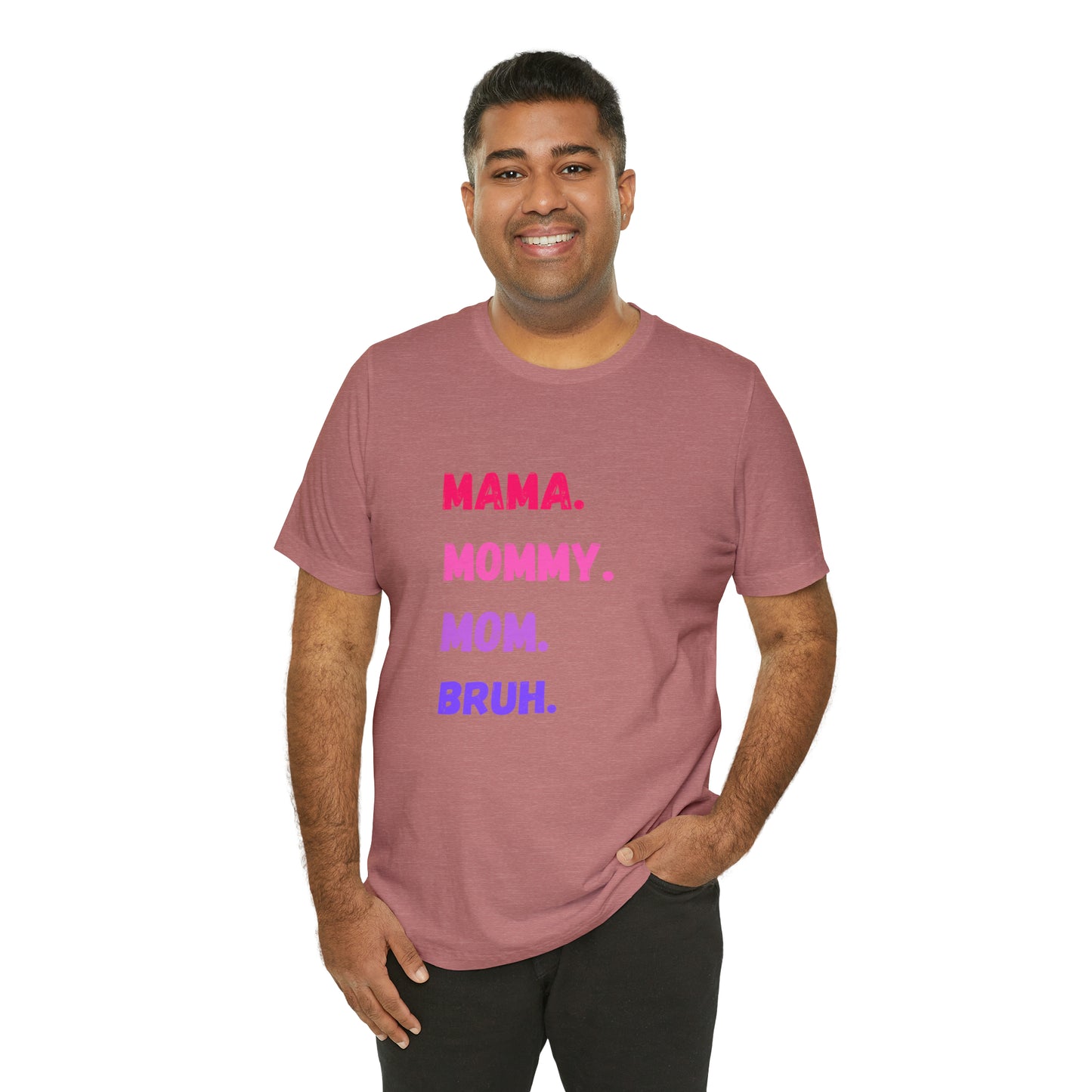 Mama Mommy Mom Bruh shirt, Mama shirt, gift for Mom, funny gifts for mom, vacation shirt, gift for mom, wife shirt, best friend gift,travel