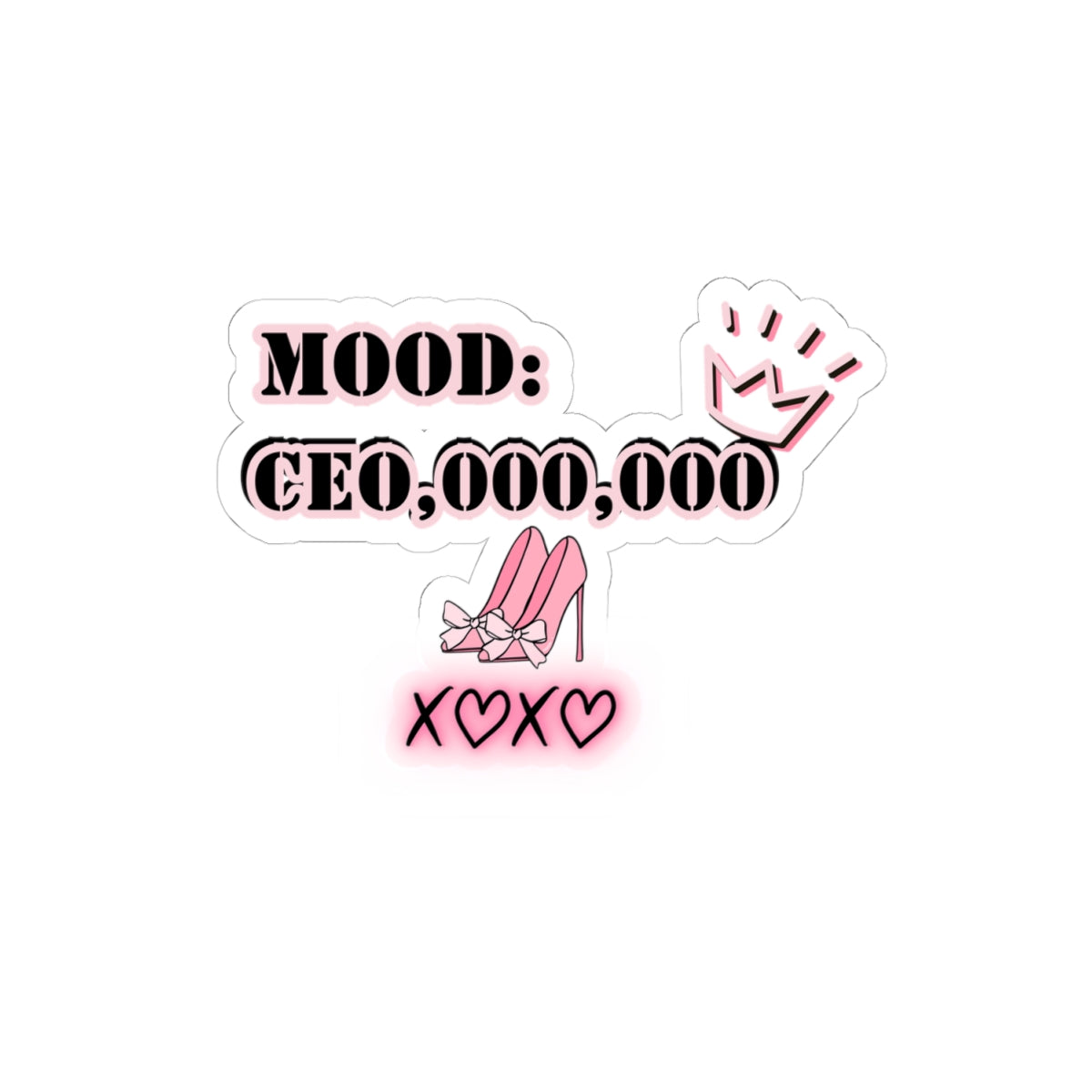 Mood Ceo million dollar sticker motivational sticker girlboss sticker pink heels sticker pink hearts sticker Beautiful sticker loved for her