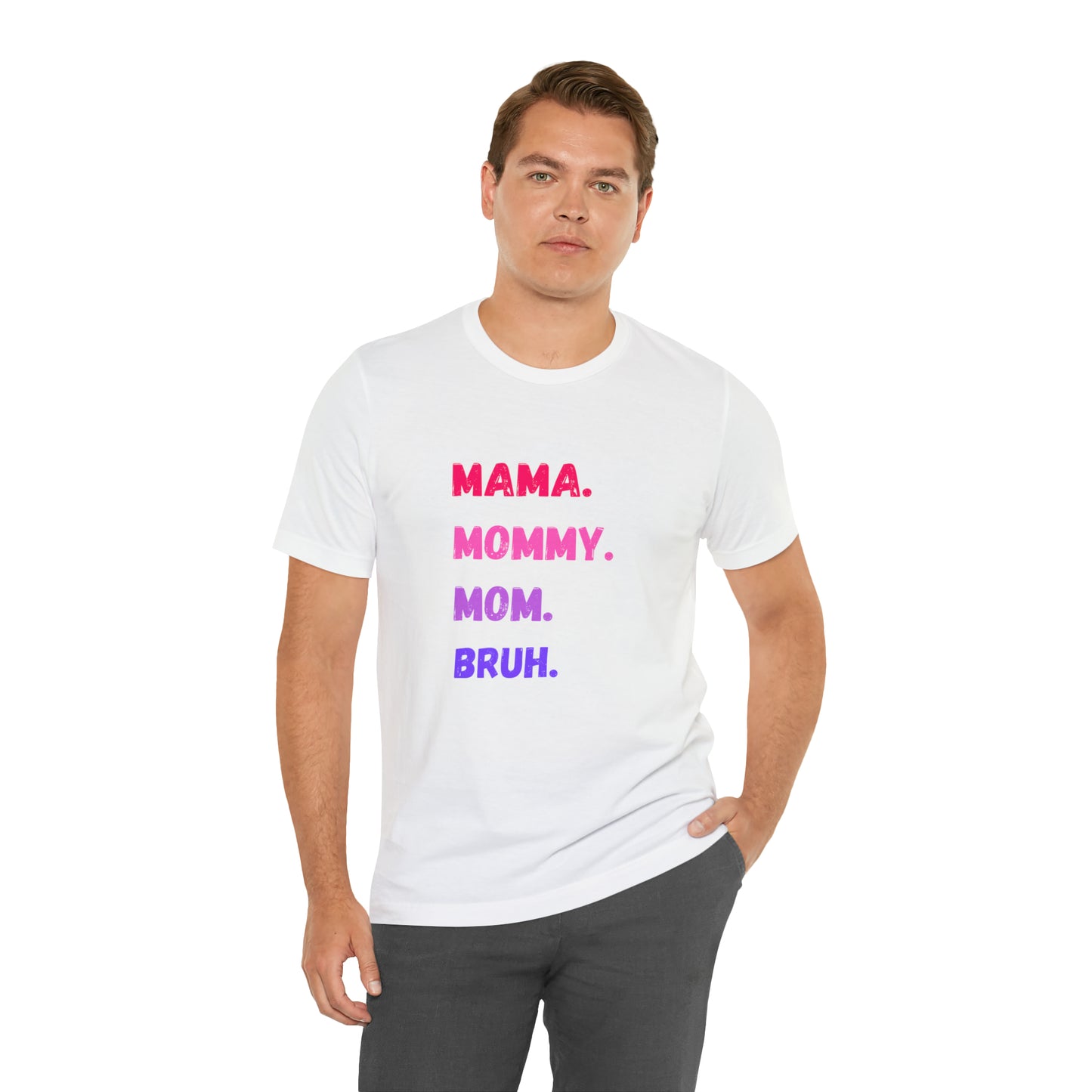 Mama Mommy Mom Bruh shirt, Mama shirt, gift for Mom, funny gifts for mom, vacation shirt, gift for mom, wife shirt, best friend gift,travel