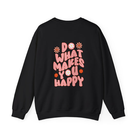 Do what makes you happy Sweatshirt Gift For her Christmas Sweatshirt Cute aesthetic Sweater Colorful daisy Sweatshirt christmas