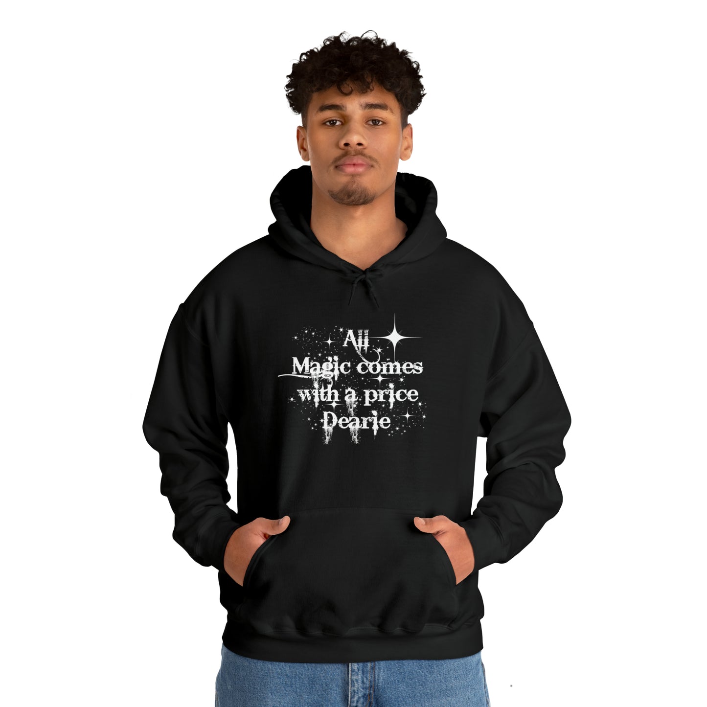 Once upon a time hoodie, funny sweatshirt,All magic comes with a price,Sweatshirt,best friend gift,adults gift,humor,Hooded Sweatshirt