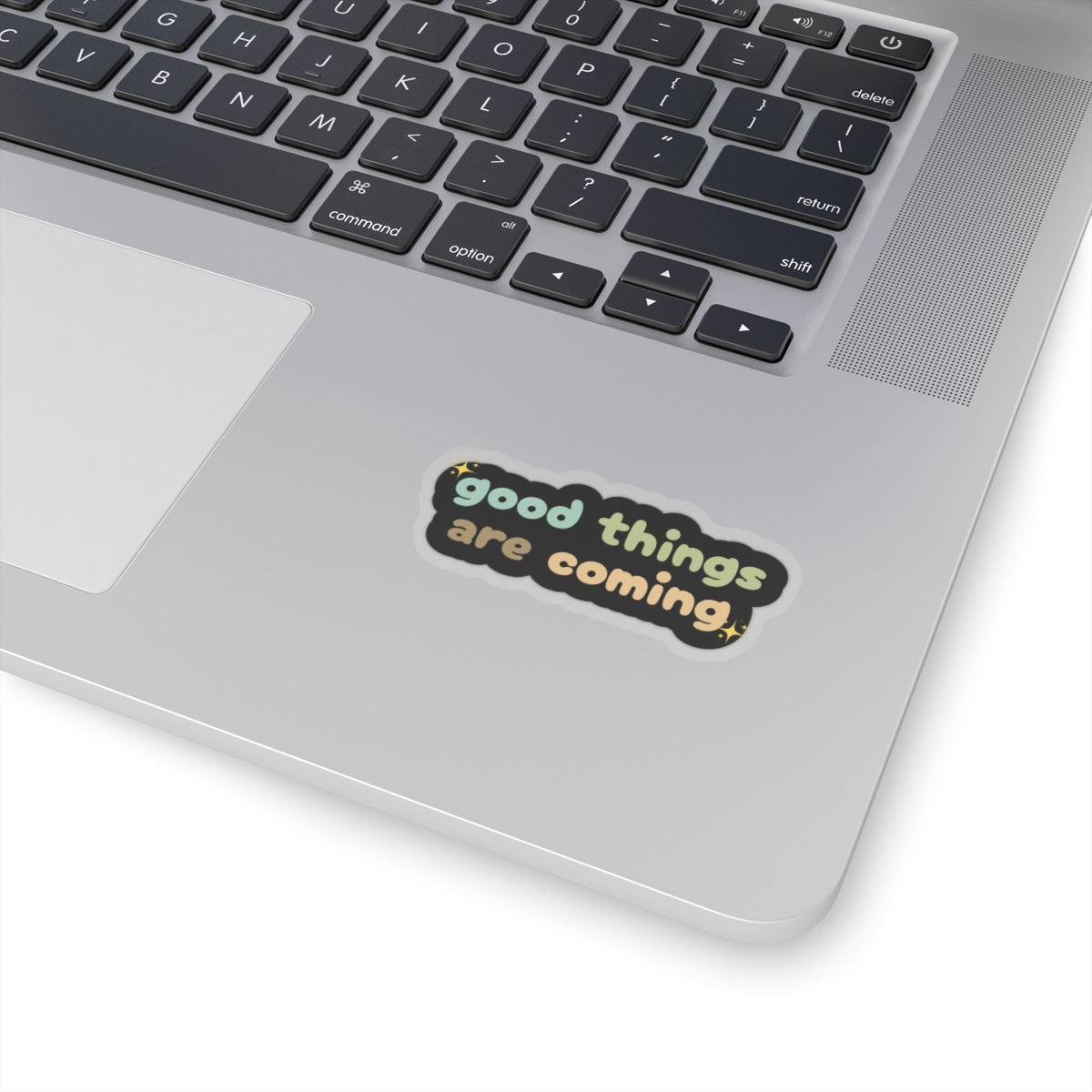 Good things are coming sticker Be the energy you want to attract sticker motivational sticker spiritual awareness sticker loved gift for her