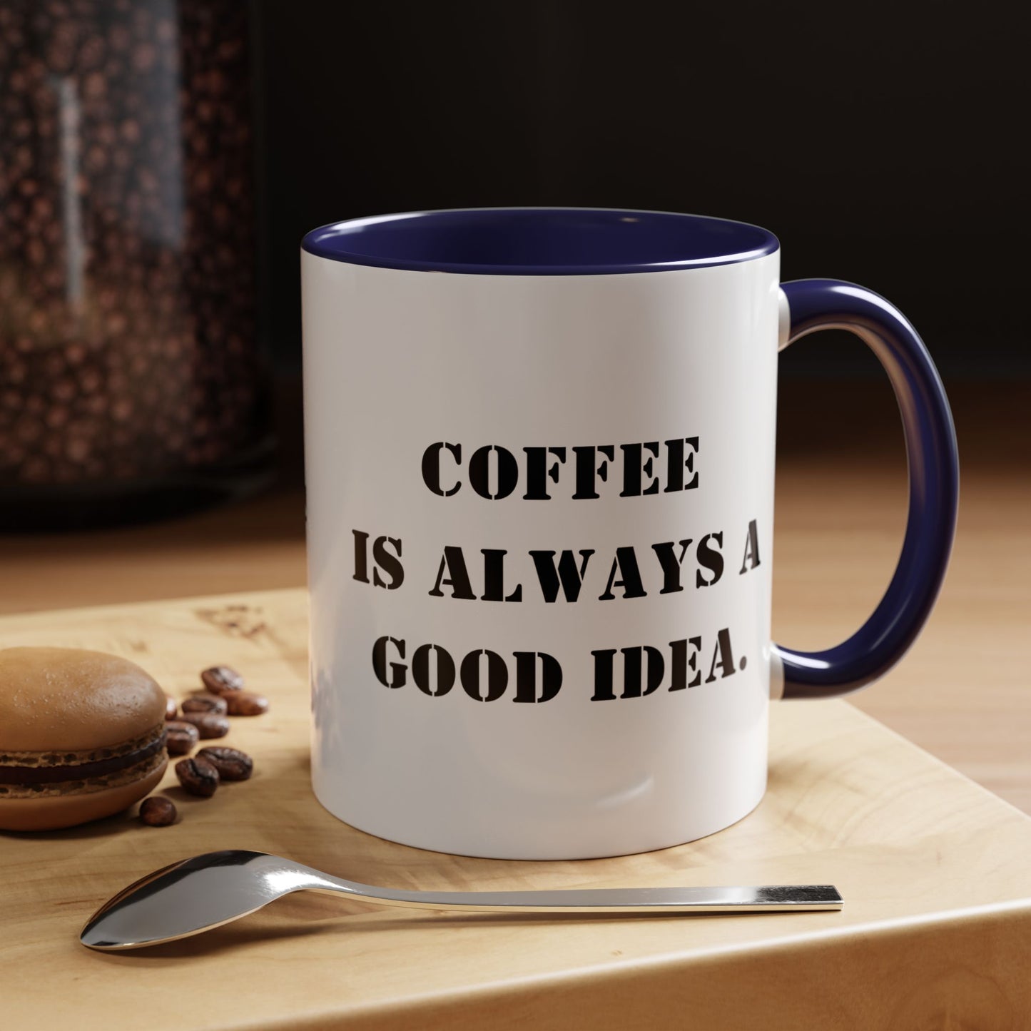 Funny coffee mug coffee is always a good idea mug entrepreneur mug boss gift supervisor mug office bestie gift Coworker Gift Boss Christmas
