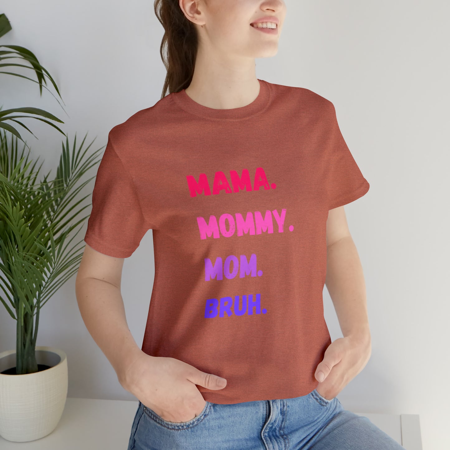 Mama Mommy Mom Bruh shirt, Mama shirt, gift for Mom, funny gifts for mom, vacation shirt, gift for mom, wife shirt, best friend gift,travel