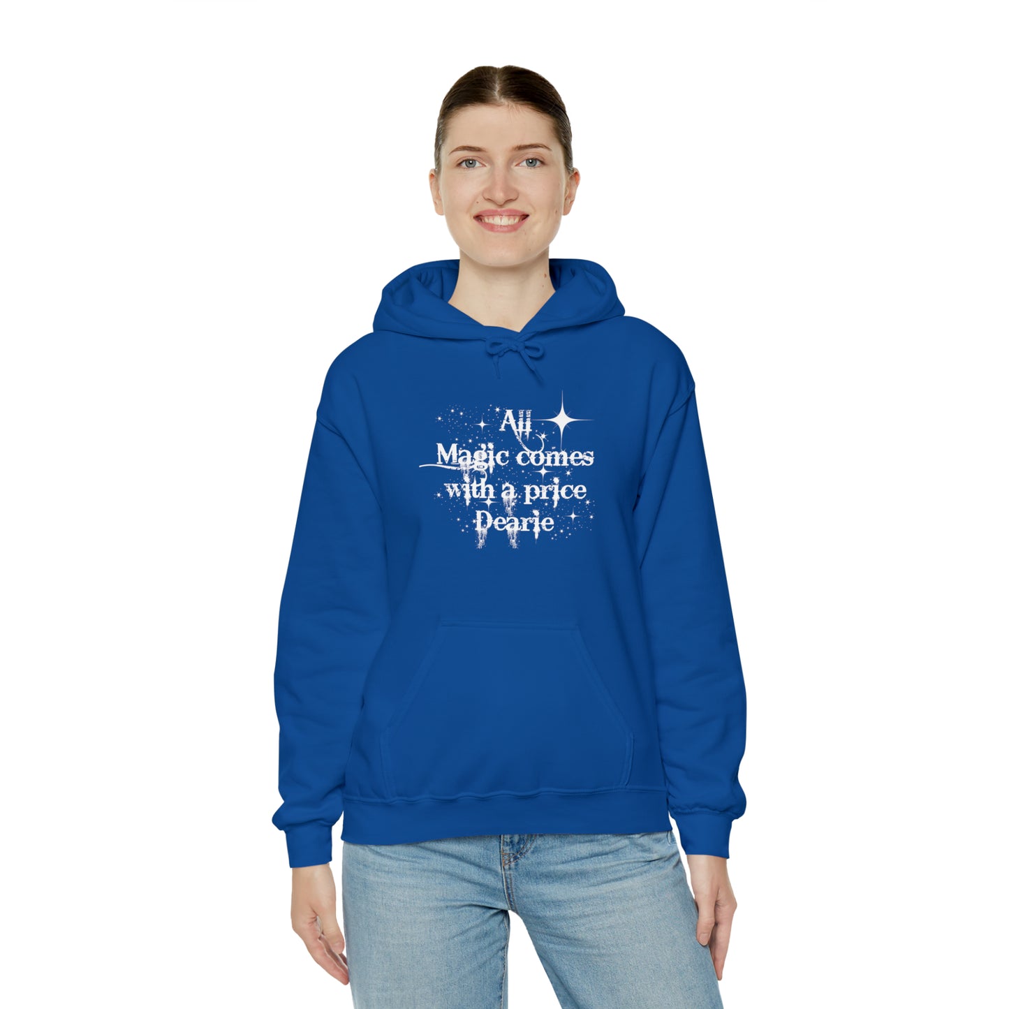 Once upon a time hoodie, funny sweatshirt,All magic comes with a price,Sweatshirt,best friend gift,adults gift,humor,Hooded Sweatshirt