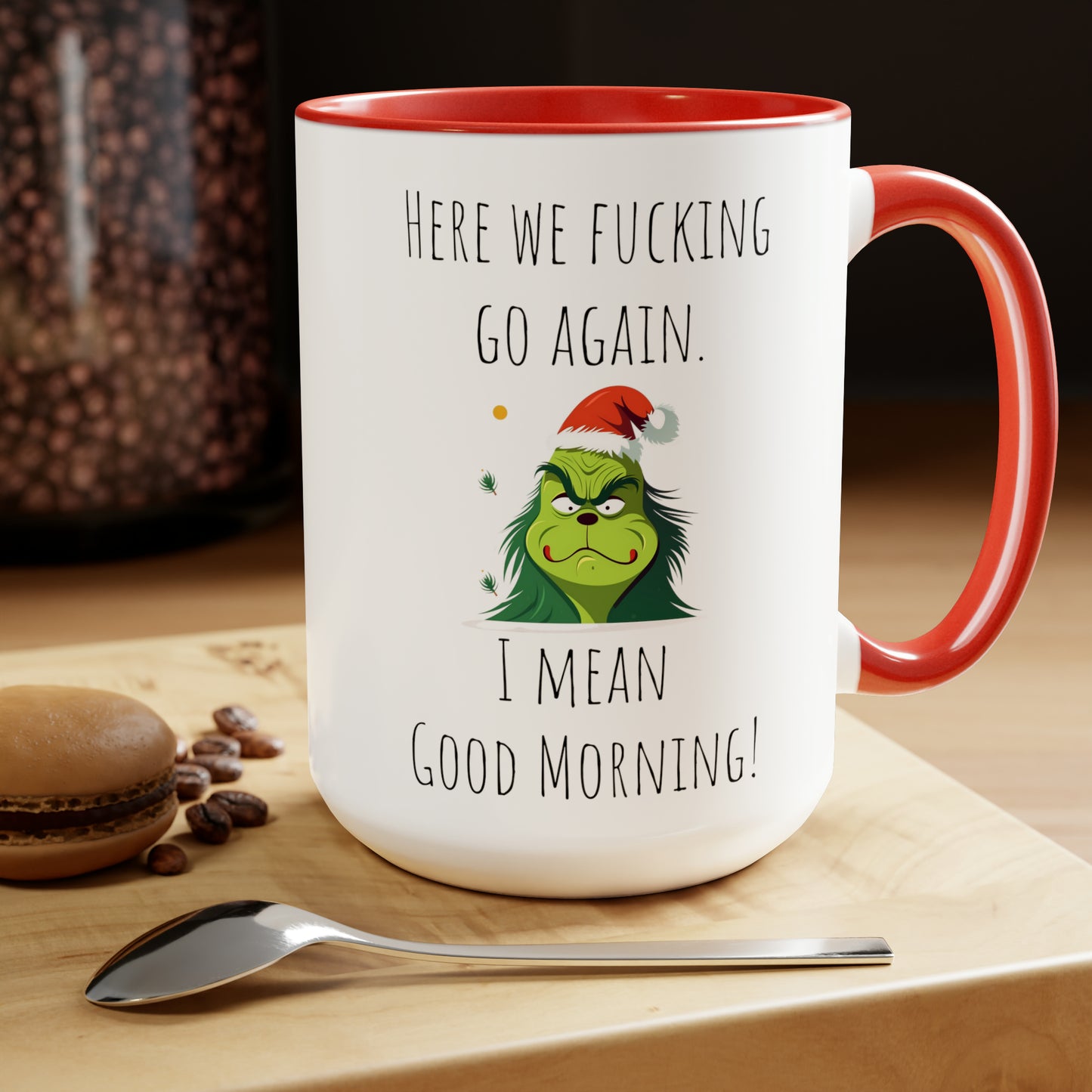 Funny grinch mug funny grumpy Coffee Mug Fucking glorious morning mug gift for her Mug funny gift for wife tea Christmas gift 15oz