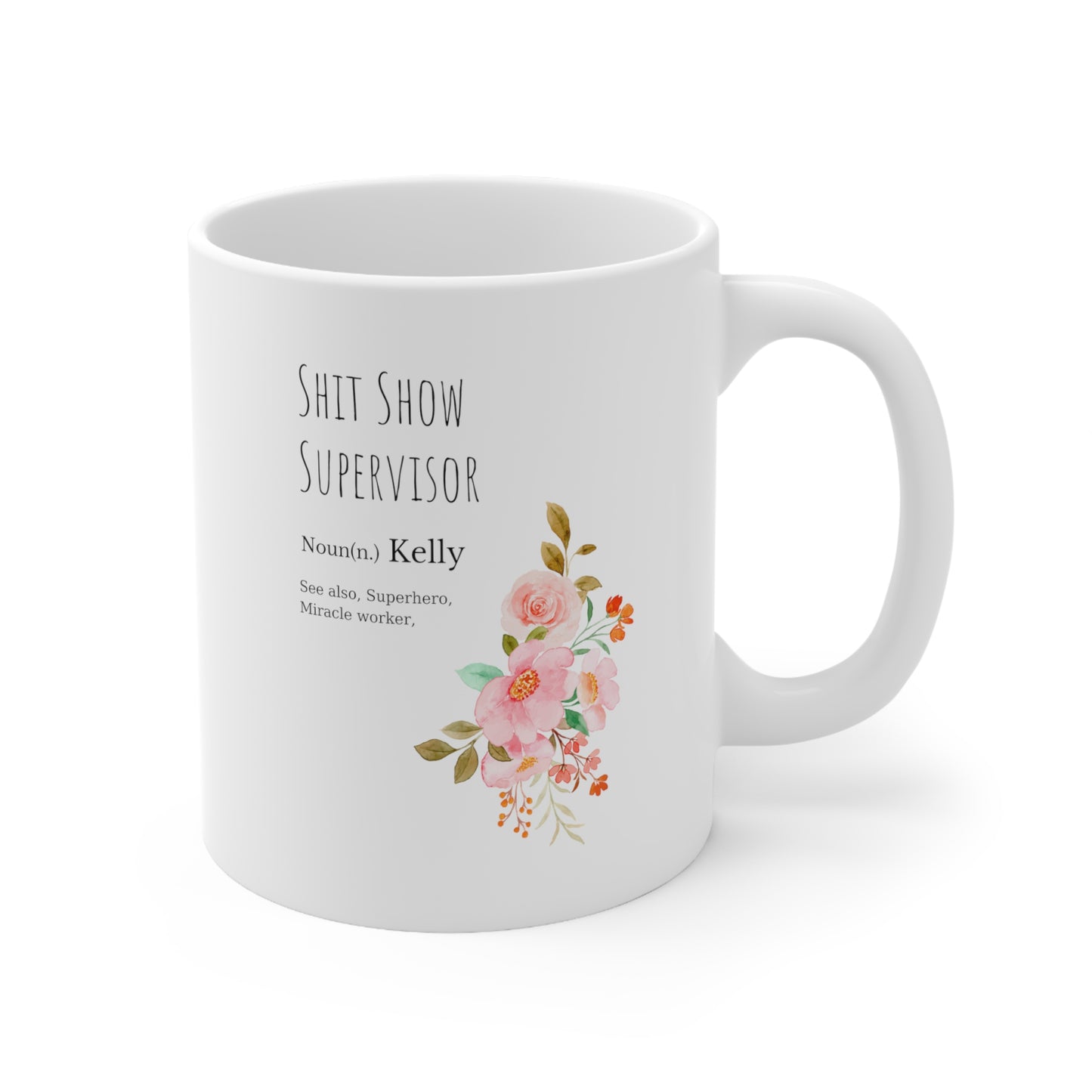 Shit Show Supervisor Mug chaos Supervisor Gift Shit Show Supervisor Coffee Cup gift for her gift for him Mug 11oz Christmasgift