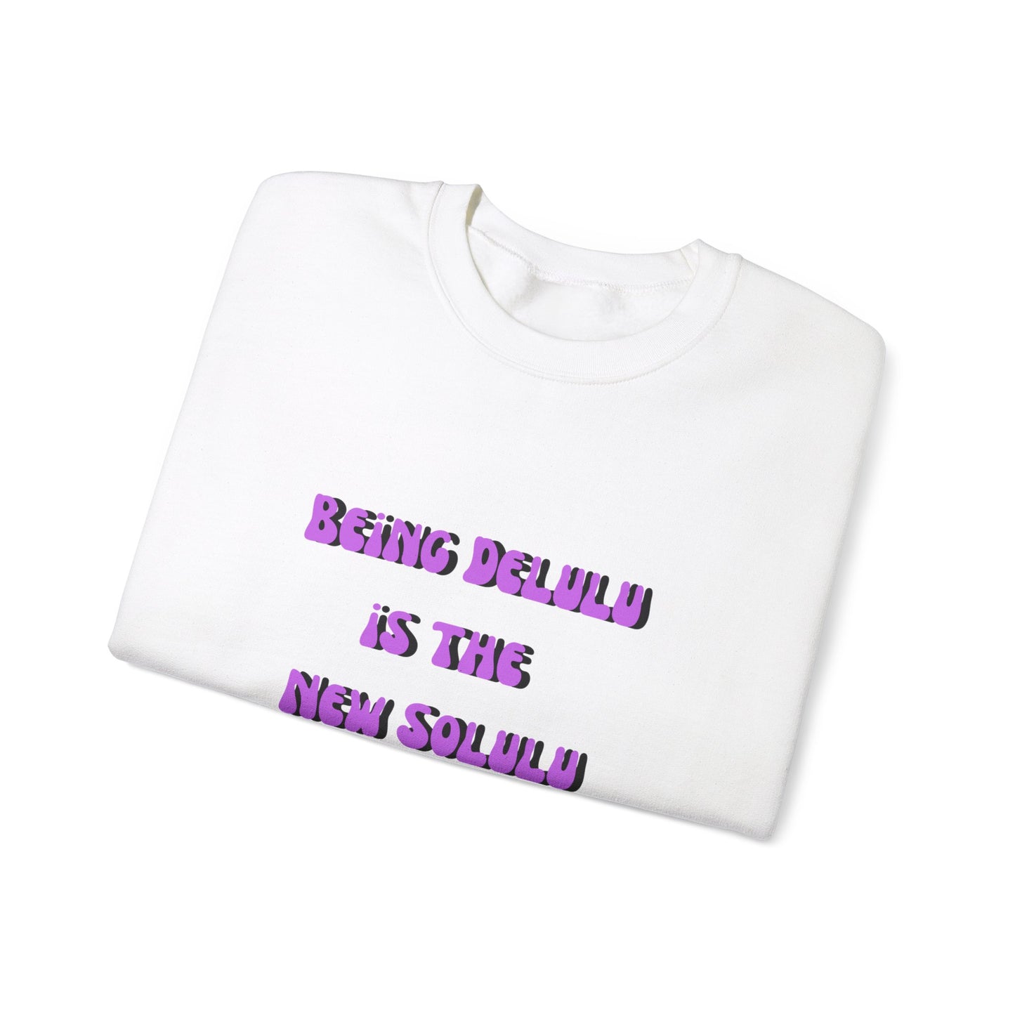 Being delulu is the new Solulu sweater dreamer sweater motivational sweater aesthetic gift funny tiktok birthday gift for her Christmas gift