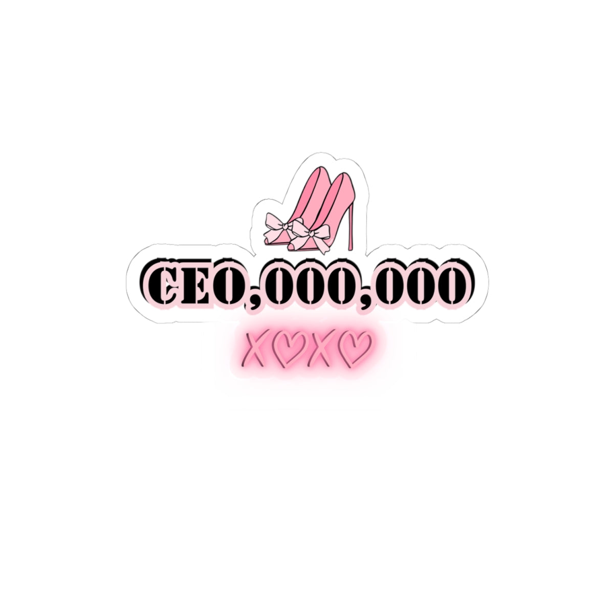 Ceo million dollar sticker motivational sticker girlboss sticker pink sticker pink heels sticker Beautiful sticker loved for her