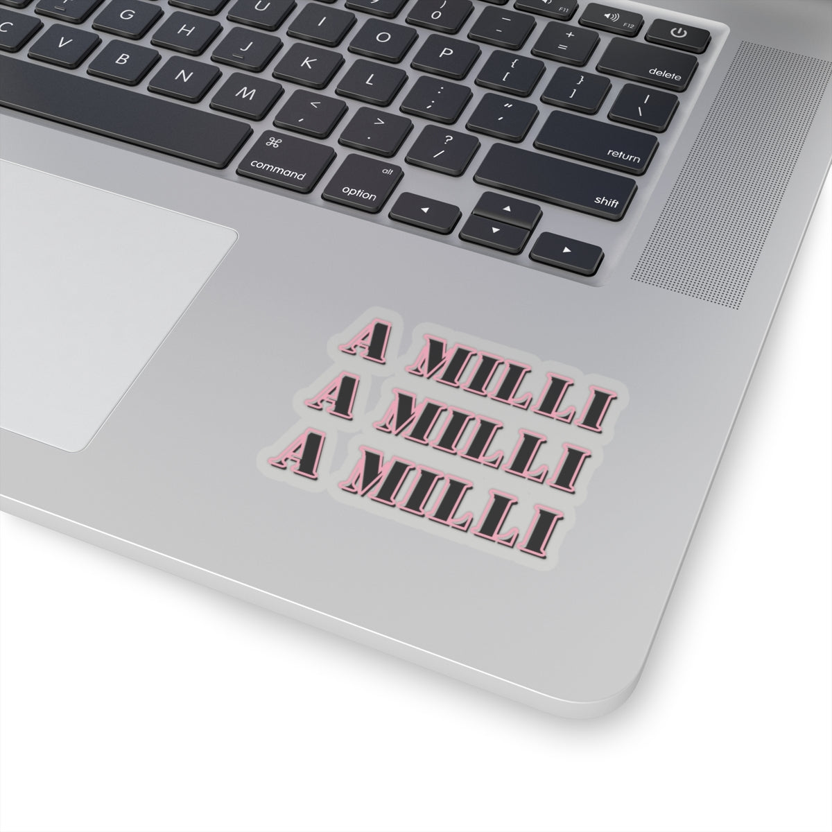 A Milli A Milli sticker entrepreneurship sticker Motivating sticker loved gift for her vday gift for him girlboss gift Ceo gift for him