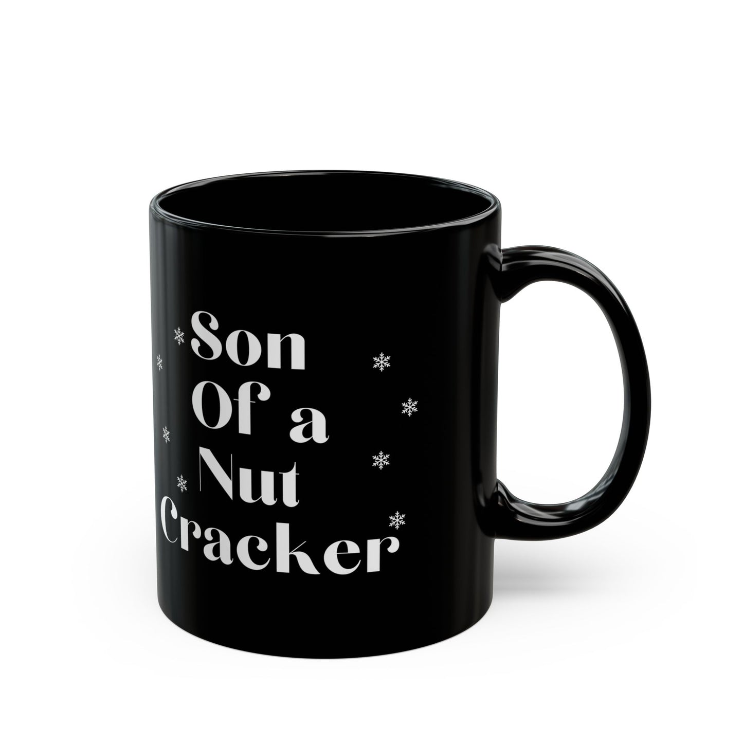 Christmas Mug Holiday Mug Son of a Nutcracker Ceramic Mug, Gift for Her Gift for Him funny nutcracker gift for son daughter in law