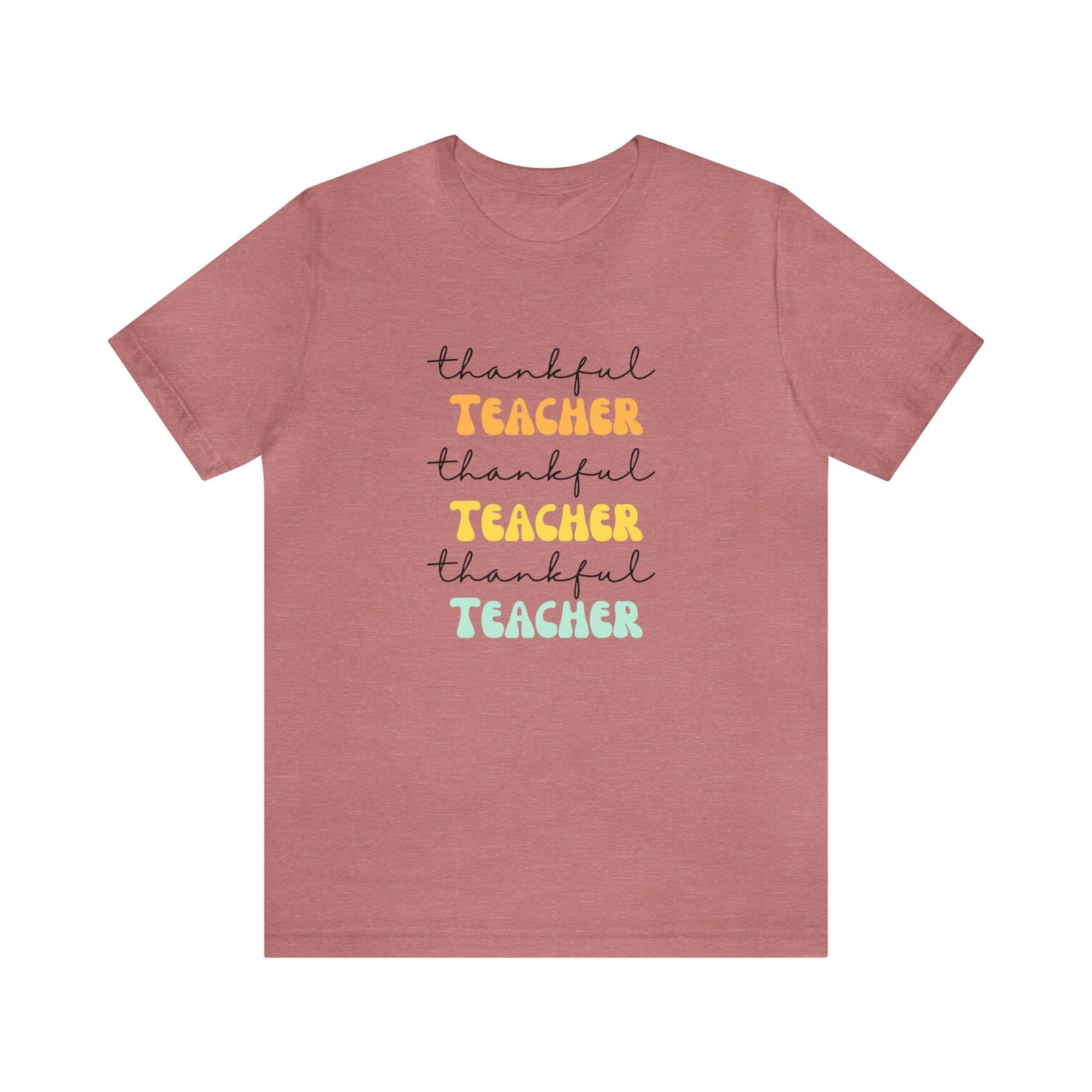 Thankful teacher shirt tiny humans teacher appreciation gift Thanksgiving shirt gift for her gift for him Unisex Tee Christmas gift