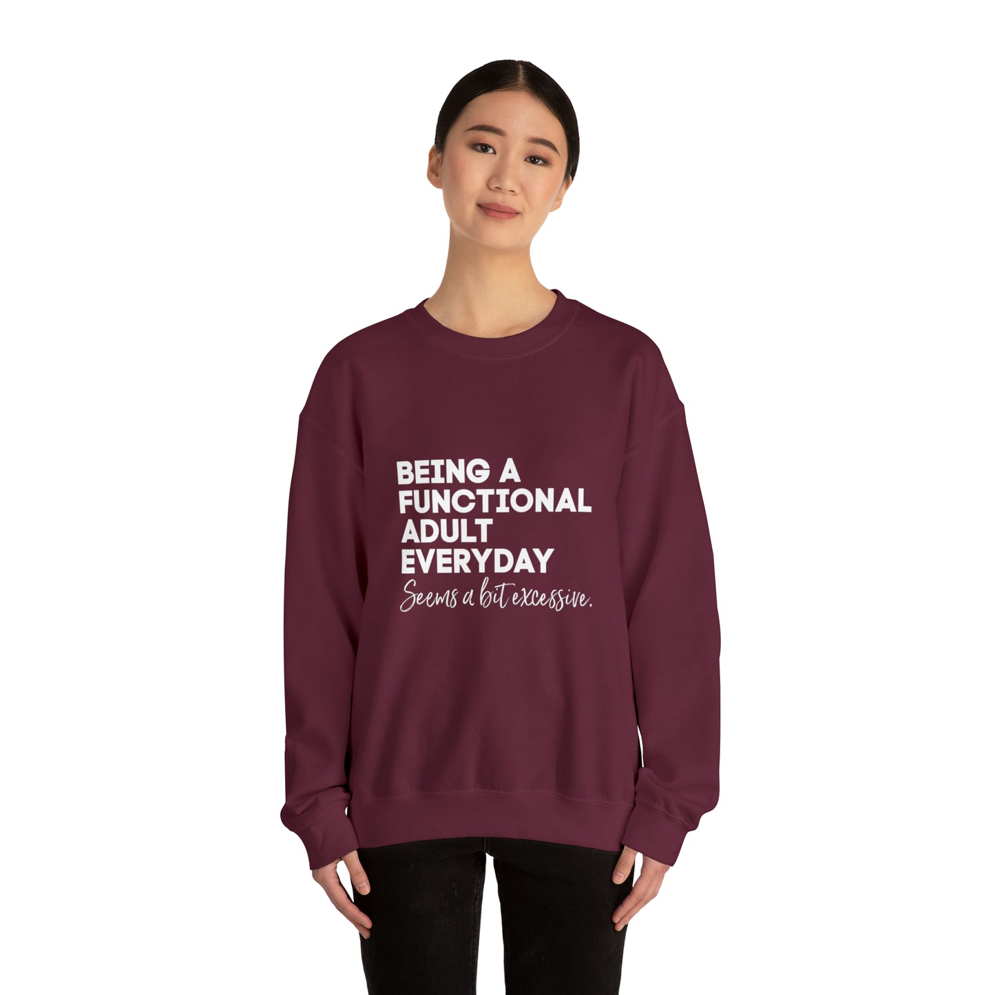 Being a functional adult sweater funny sweashirt birthday gift Christmas gifts Sweatshirt Gift for him Gift