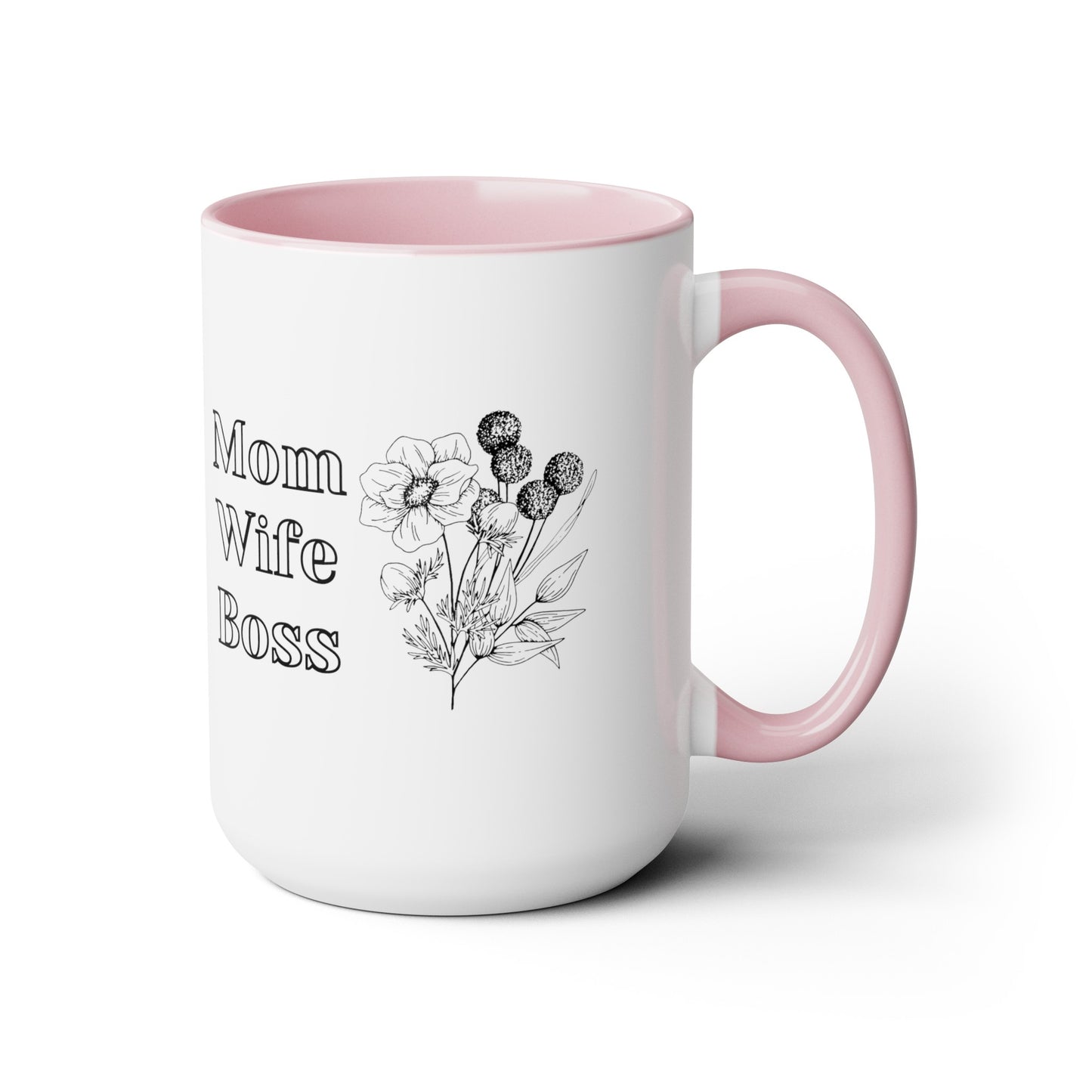 Mother's day mug Mom Wife Boss mug mom gift Best mom ever mug for mom gift for wife gift for her coffee mug Coffee Mug gift for him Mug