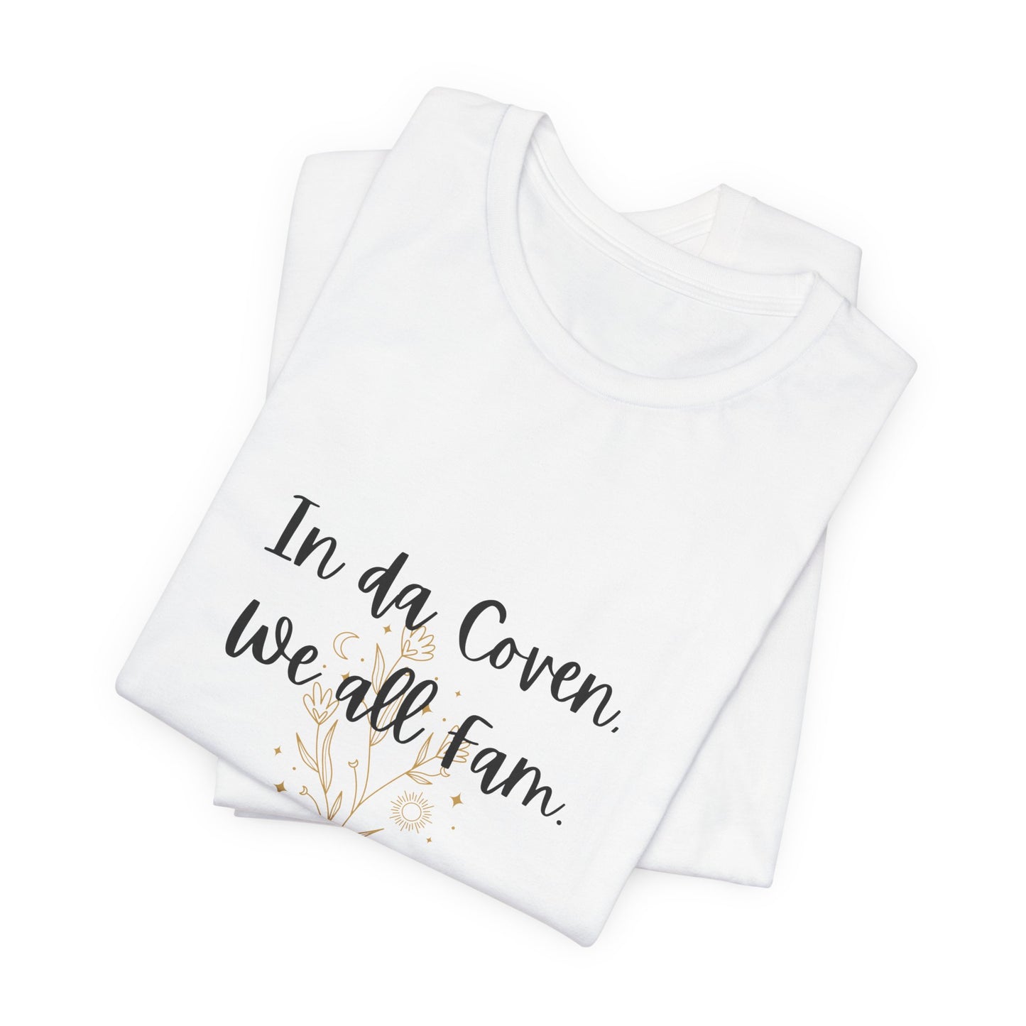 In da coven we all fam shirt in my Delulu Land shirt Witchy manifesting shirt girlboss shirt vibes shirt mama shirt mama Unisex best friend