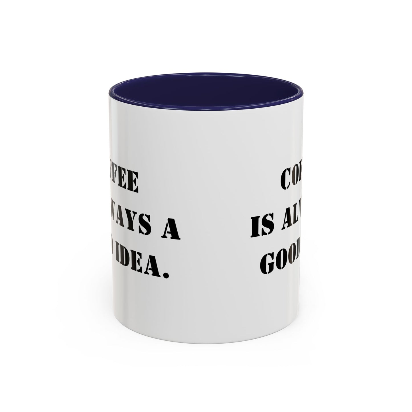 Funny coffee mug coffee is always a good idea mug entrepreneur mug boss gift supervisor mug office bestie gift Coworker Gift Boss Christmas