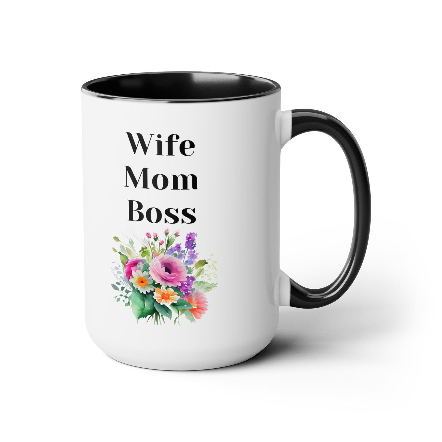 Mother's day mug Mom Wife Boss mug mom gift Best mom ever mug for mom gift for wife gift for her coffee mug Coffee Mug gift for him Mug
