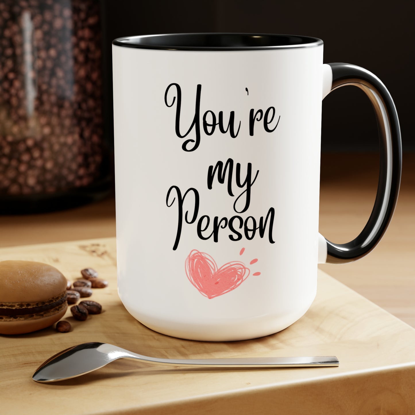 You're my person mug Christmas mug gift for mom gift mug Floral mug gift for her Mug funny gift for wife Coffee Mug Christmas gift