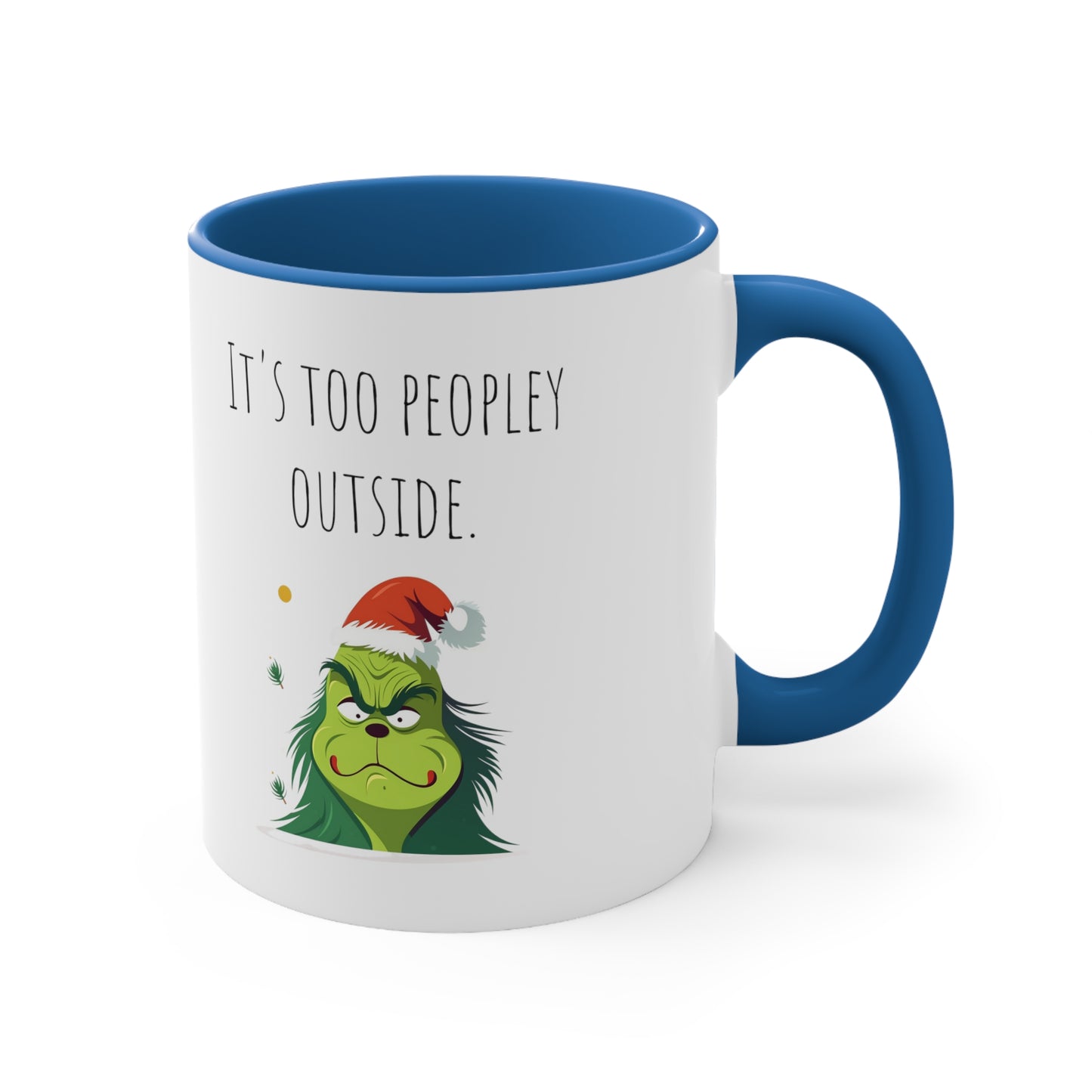 Too peopley outside mug gift for Christmas gift for her gift favorite aunt gift coffee lover gift tea gift for her coffee Mug 11oz