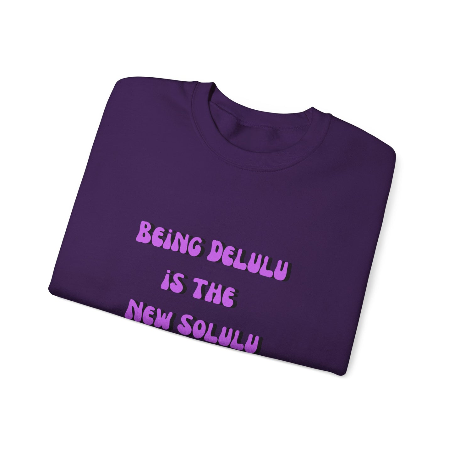 Being delulu is the new Solulu sweater dreamer sweater motivational sweater aesthetic gift funny tiktok birthday gift for her Christmas gift