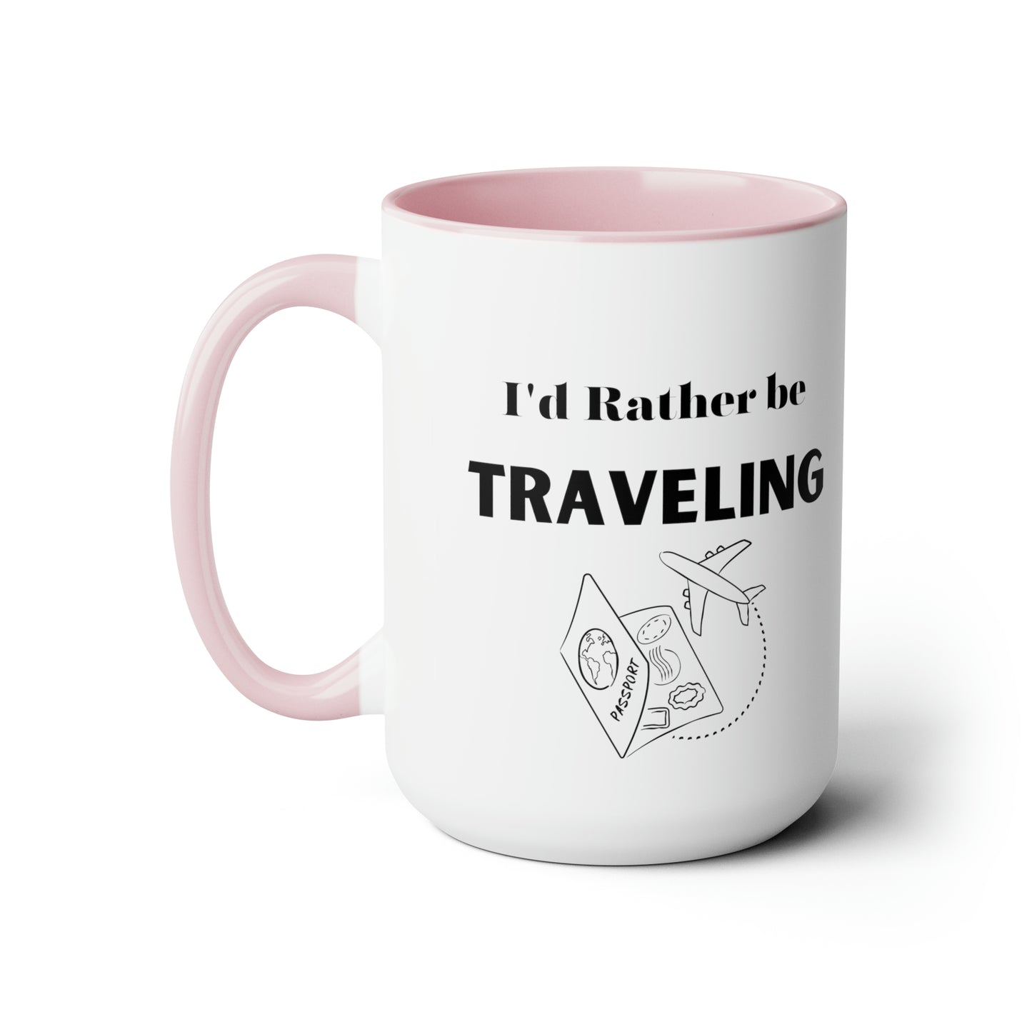 I'd rather be traveling mug traveling lover gift coffee mug gift for her love you daughter gift Coffee lover Mug chocolate mug gift for him