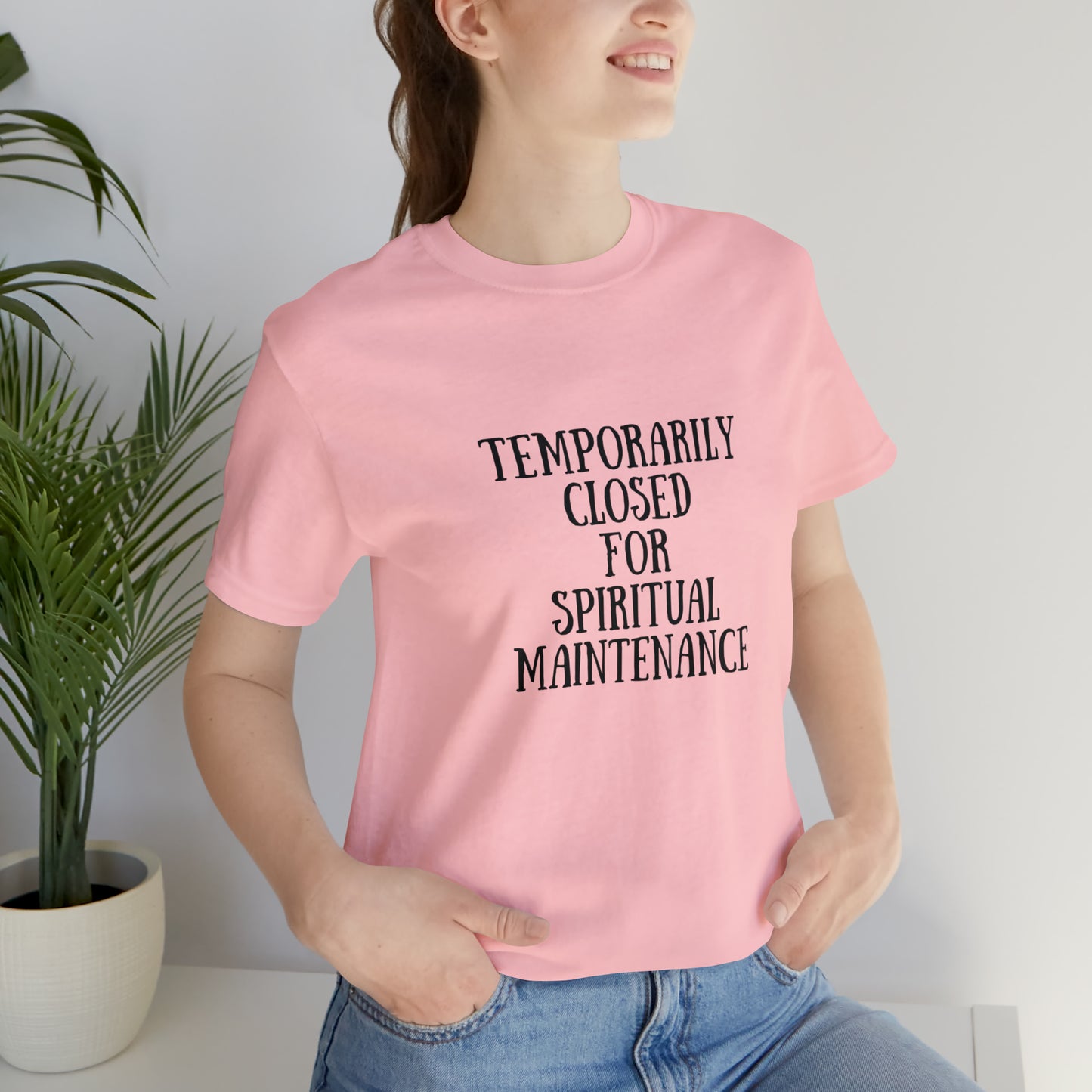 Spiritual T shirt Temporarily closed for spiritual Maintenance shirt zen yoga workout gift for her, gift for him Best friend gift christmas