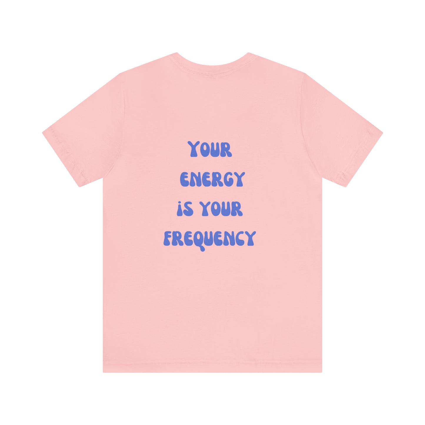 Your Energy Is Your Currency T-Shirt, Aesthetic Shirt, Trendy Shirt, Shirt With Words On Back Tumbrl Positive Tee Gift for him Gift for her
