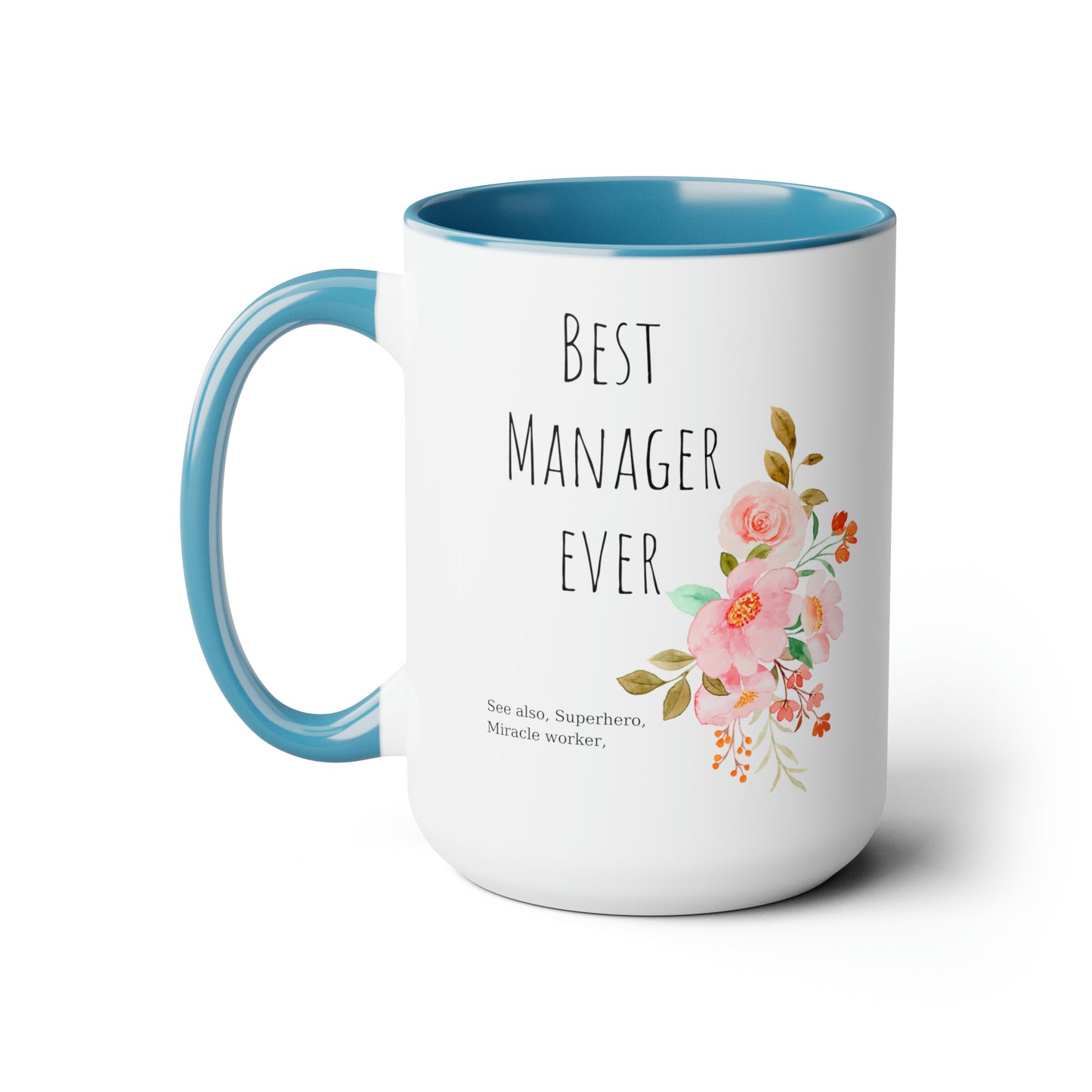 Best Manager ever mug Christmas mug gift for mom gift mug Floral mug gift for her Mug funny gift for wife Coffee Mugs Christmas gift 15oz