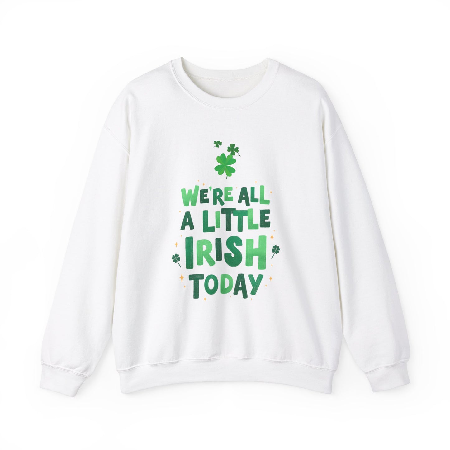 Funny St. Patrick's Day sweater funny St. Paddys sweatshirt Heart Love valentines shirt gift for her best friend gift galentine's day