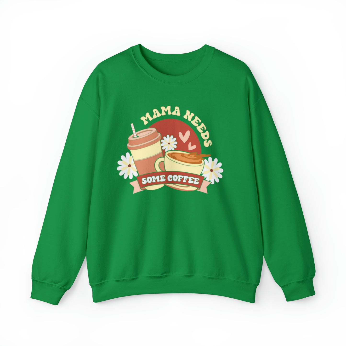 Mama needs Coffee sweater, Mom sweatshirt, Gift for mom, Christmas gift for her, yoga wear for her, for him,Birthday gift for her,Galantin