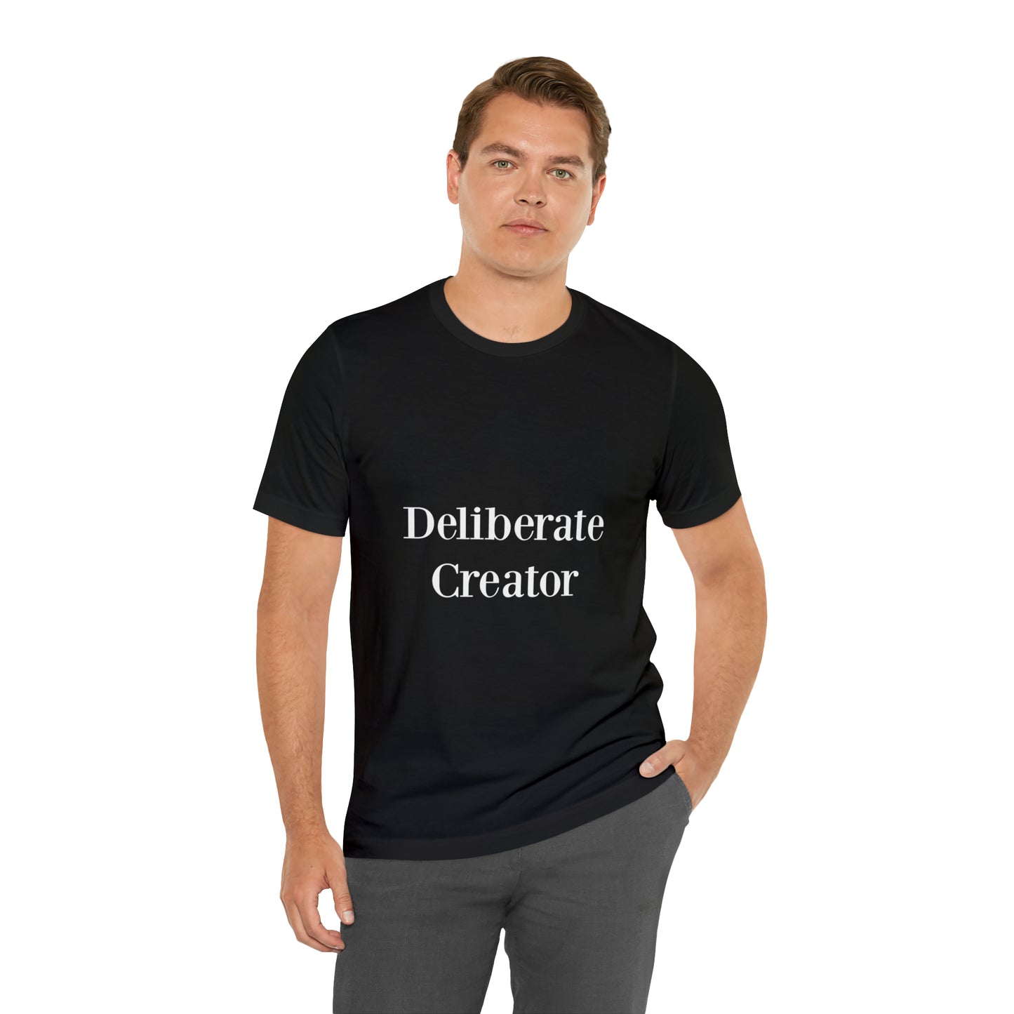 Deliberate creator tee,  Unisex Jersey Short Sleeve Tee