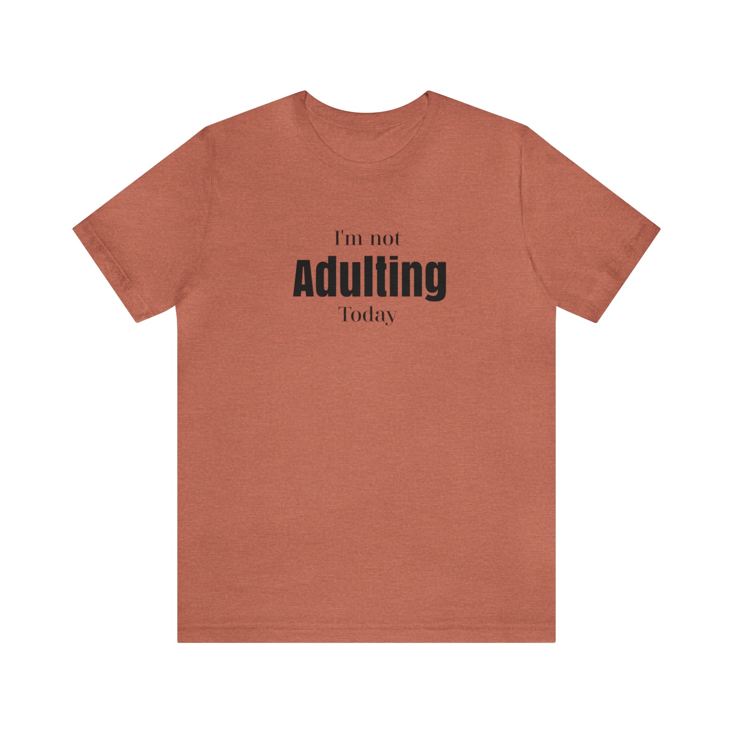 I'm not Adulting shirt unisex,Funny adulting,Christmas Sweater,Christmas,Holiday Christmas Gift Homeschooling mom shirt, teacher shirt Boss