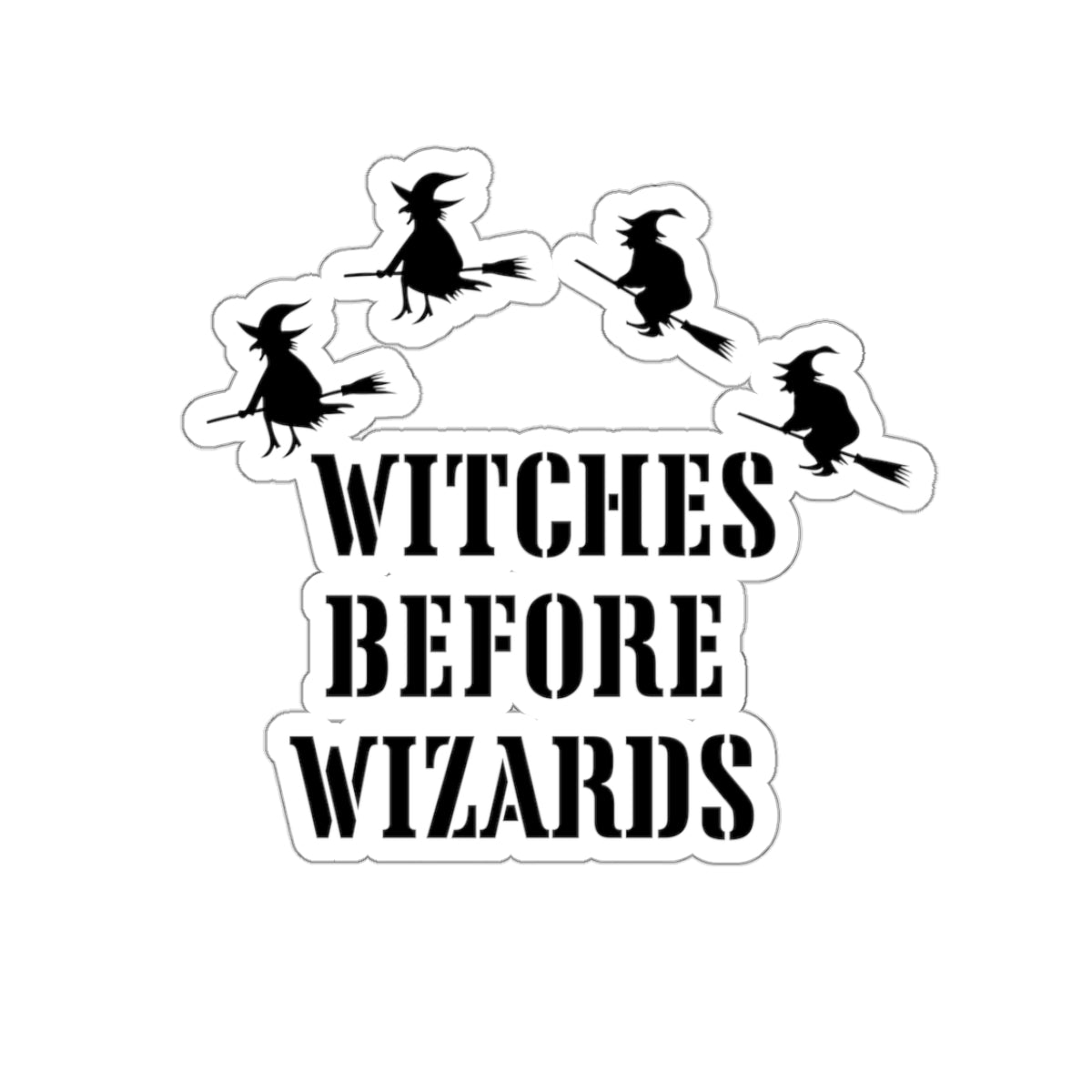 Witches before wizards stickers funny witch gift funny mom gift bestfriend gift Kiss-Cut Stickers Halloween stickers bearrainbow sticker