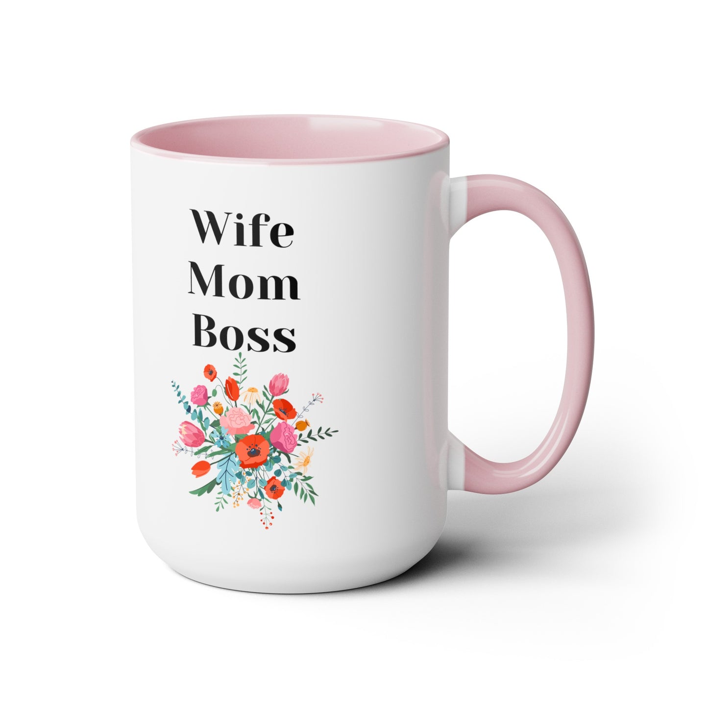 Mother's day mug Mom Wife Boss mug mom gift Best mom ever mug for mom gift for wife gift for her coffee mug Coffee Mug gift for him Mug