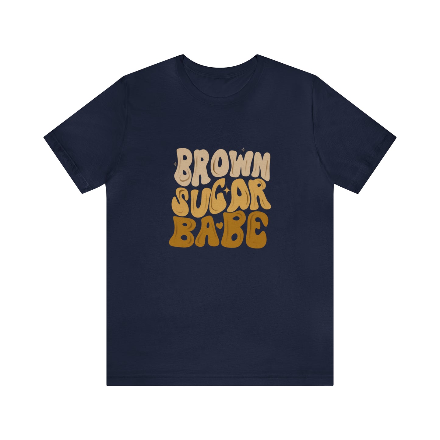Brown Sugar Babe shirt, Gift for her, gift for him, Birthday shirt, Family vacation shirts, Unisex Jersey Short Sleeve Tee