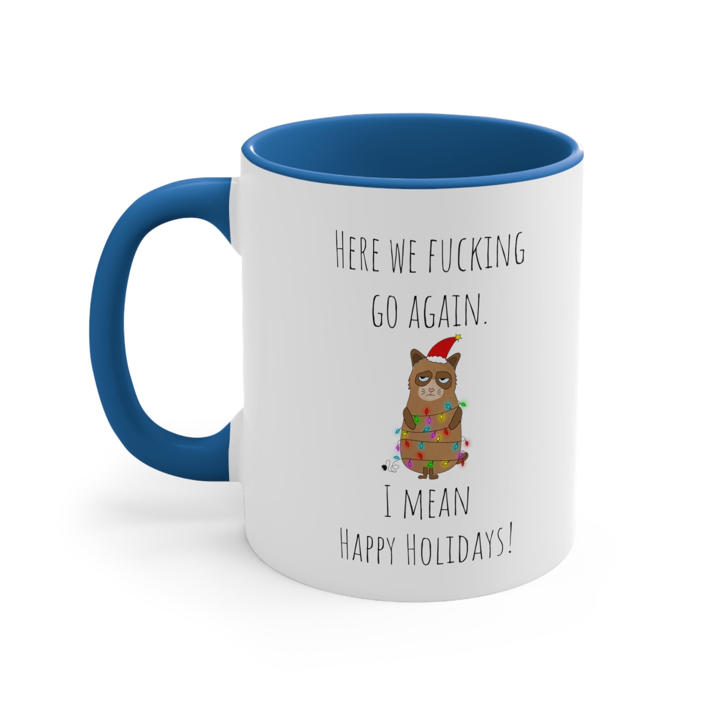 Grumpy cat holidays mug 11oz Christmas gift for her gift favorite aunt gift coffee lover gift tea gift for her coffee Mug 11oz