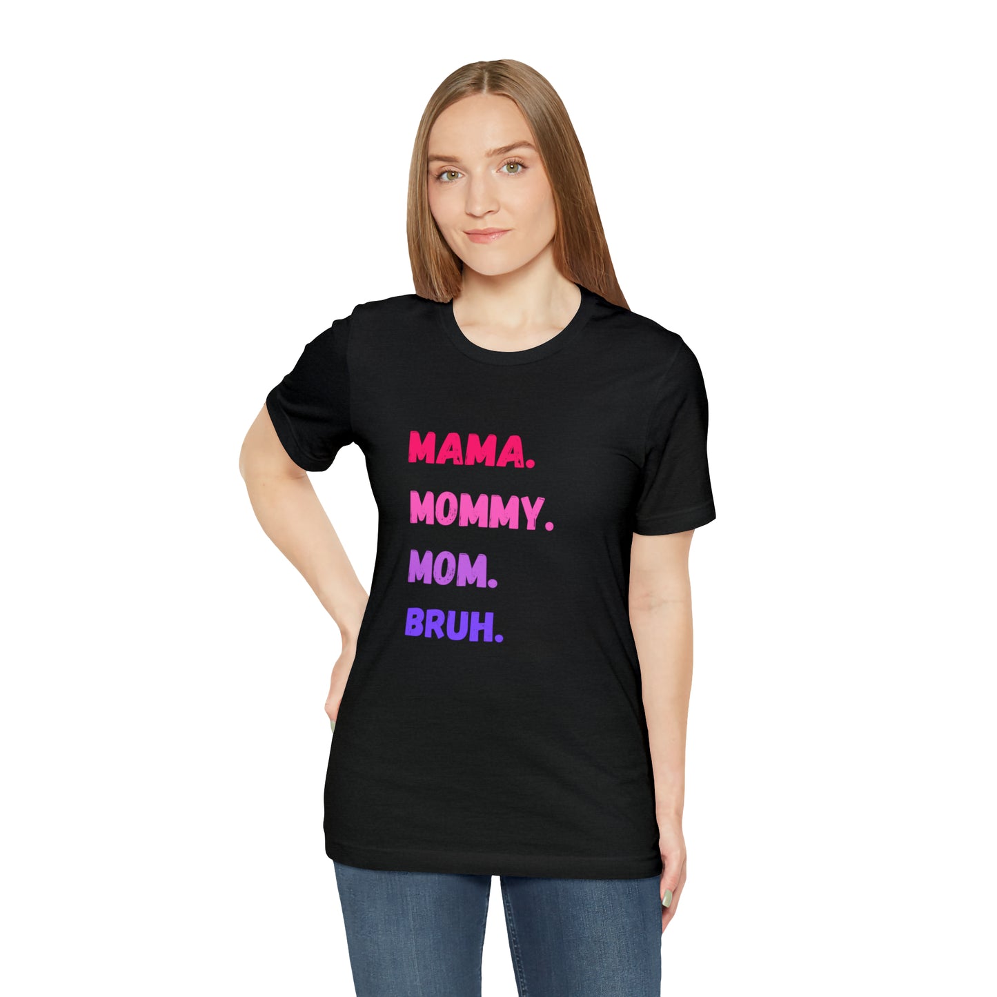 Mama Mommy Mom Bruh shirt, Mama shirt, gift for Mom, funny gifts for mom, vacation shirt, gift for mom, wife shirt, best friend gift,travel