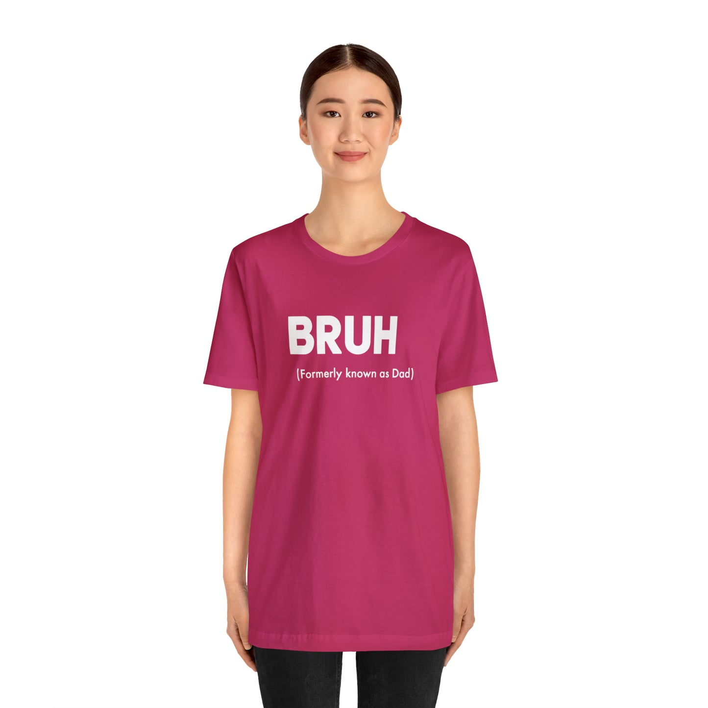 Bruh funny Dad shirt Dad t shirt gift for dad funny father's day gift for him vacation shirt best friend gift Christmas gift for dad