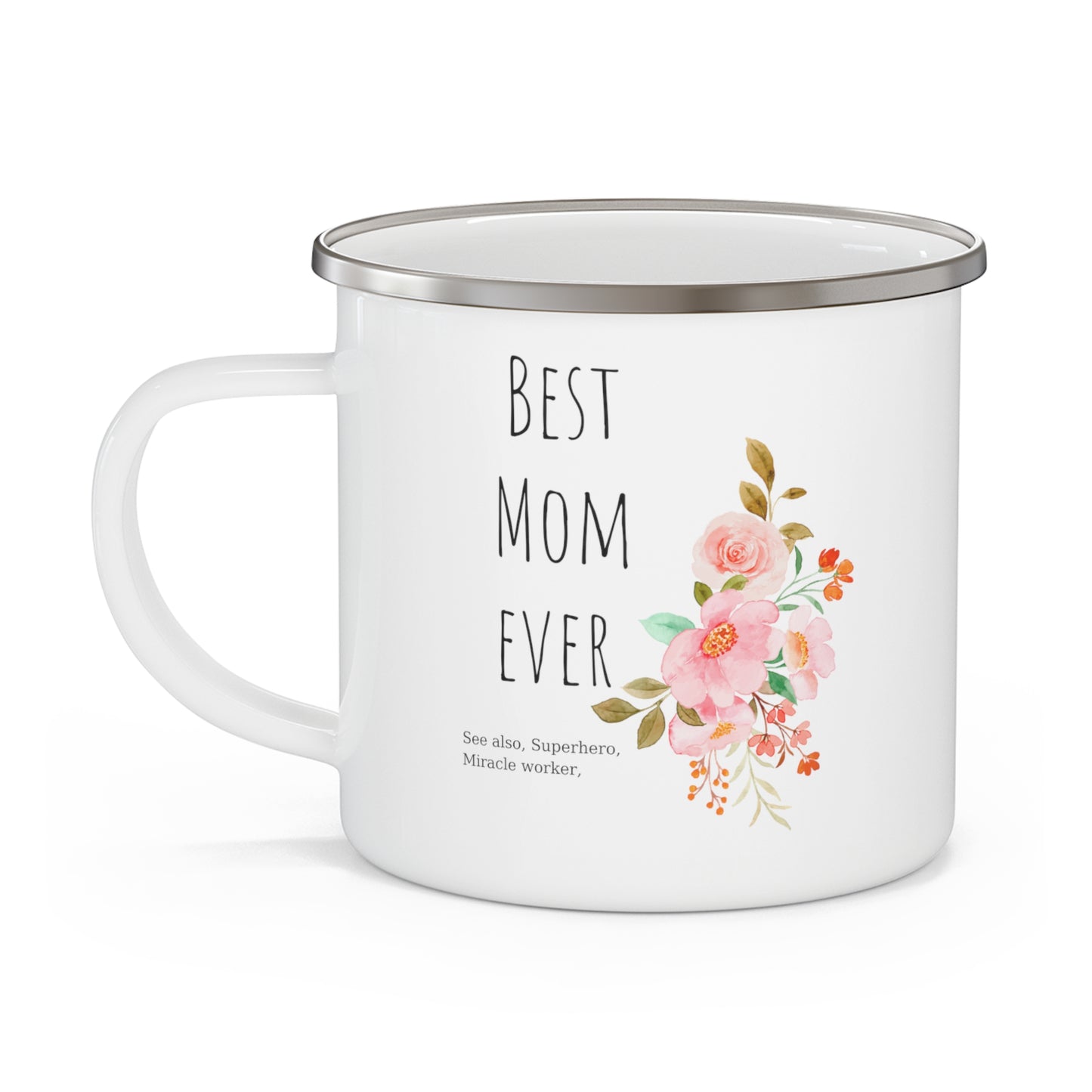 Best Mom Ever mug gift For mom Bossbabe gift for her gift for Mom, gift for wife Christmas gift for her Enamel Camping Mug