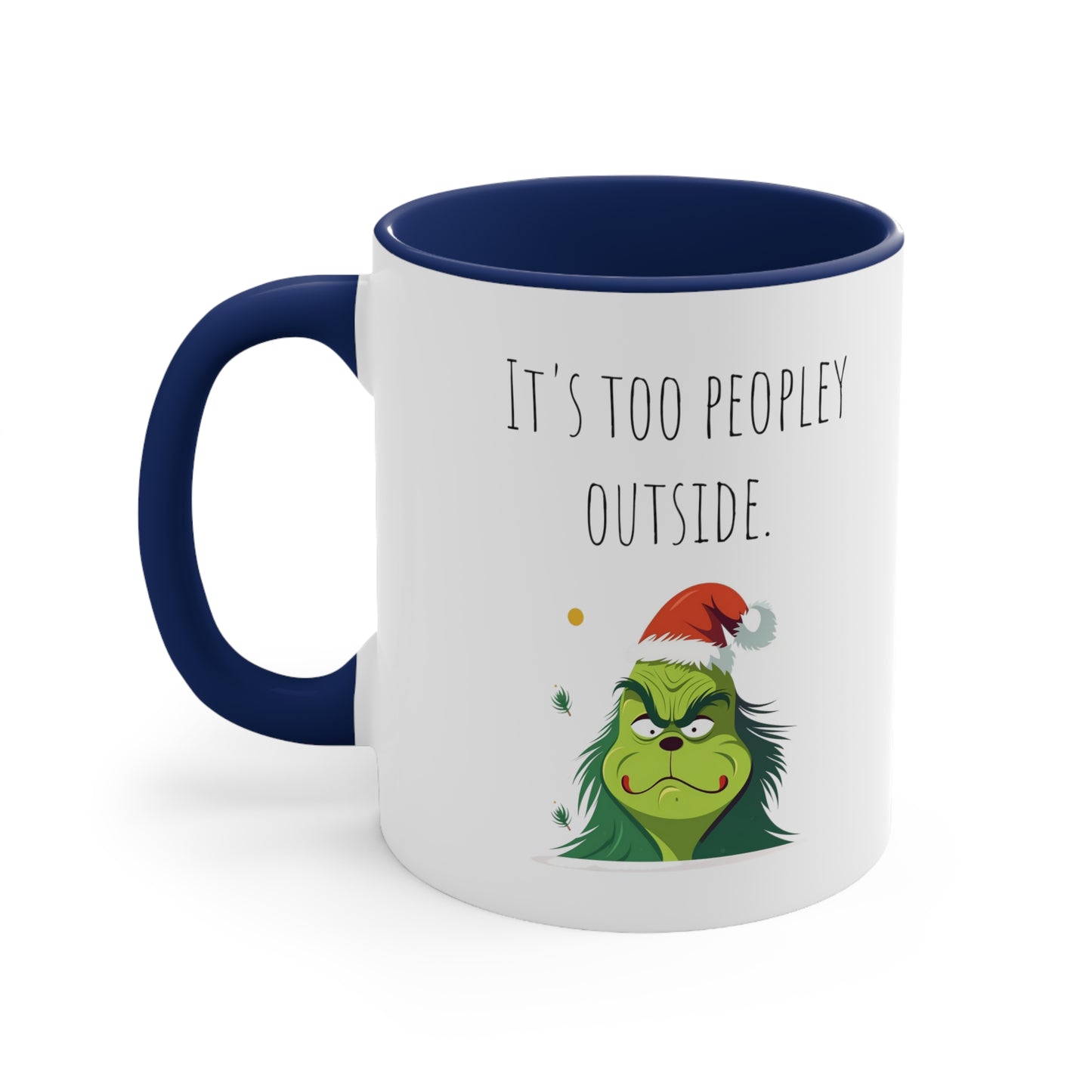 Too peopley outside mug gift for Christmas gift for her gift favorite aunt gift coffee lover gift tea gift for her coffee Mug 11oz