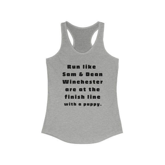 Dean Winchester Supernatural Supernatural fan Workout tank Run like Sam & Dean Winchester Merchandise puppy Sammy tank Ideal Racerback Tank