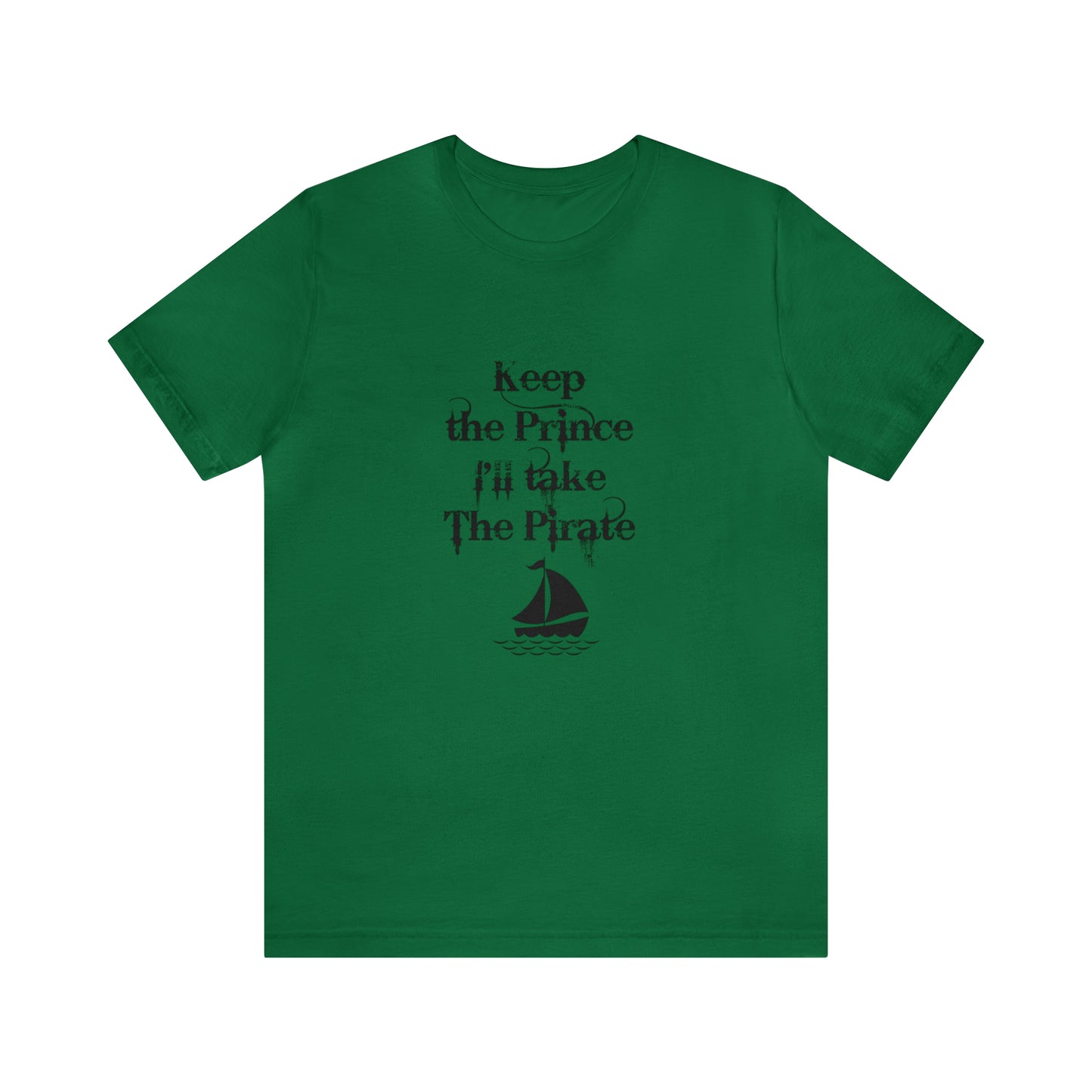 Keep the prince shirt, Once upon a time gift travel shirt, best friend trip, girls vacation trip, Unisex Jersey Short Sleeve Tee